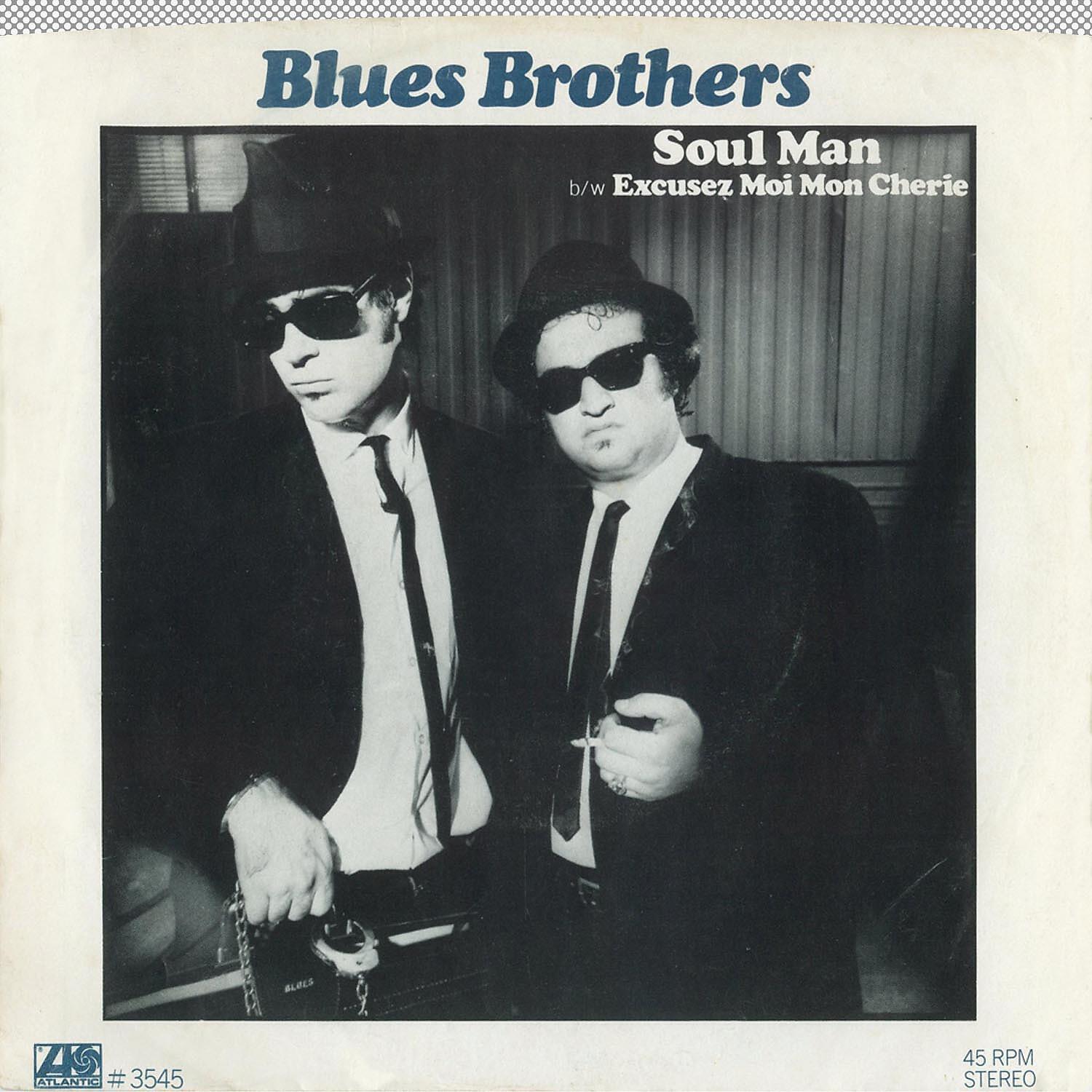 The Blues Brothers - Excusez Moi Mon Cherie (45 Version)