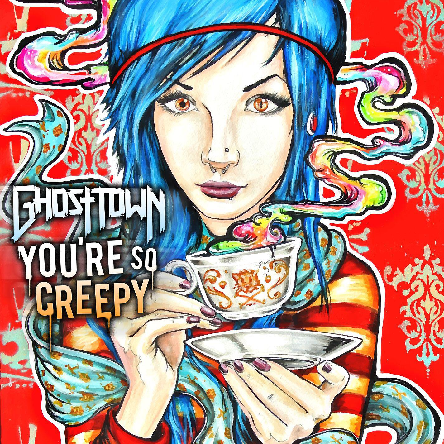 Ghost Town - You're So Creepy