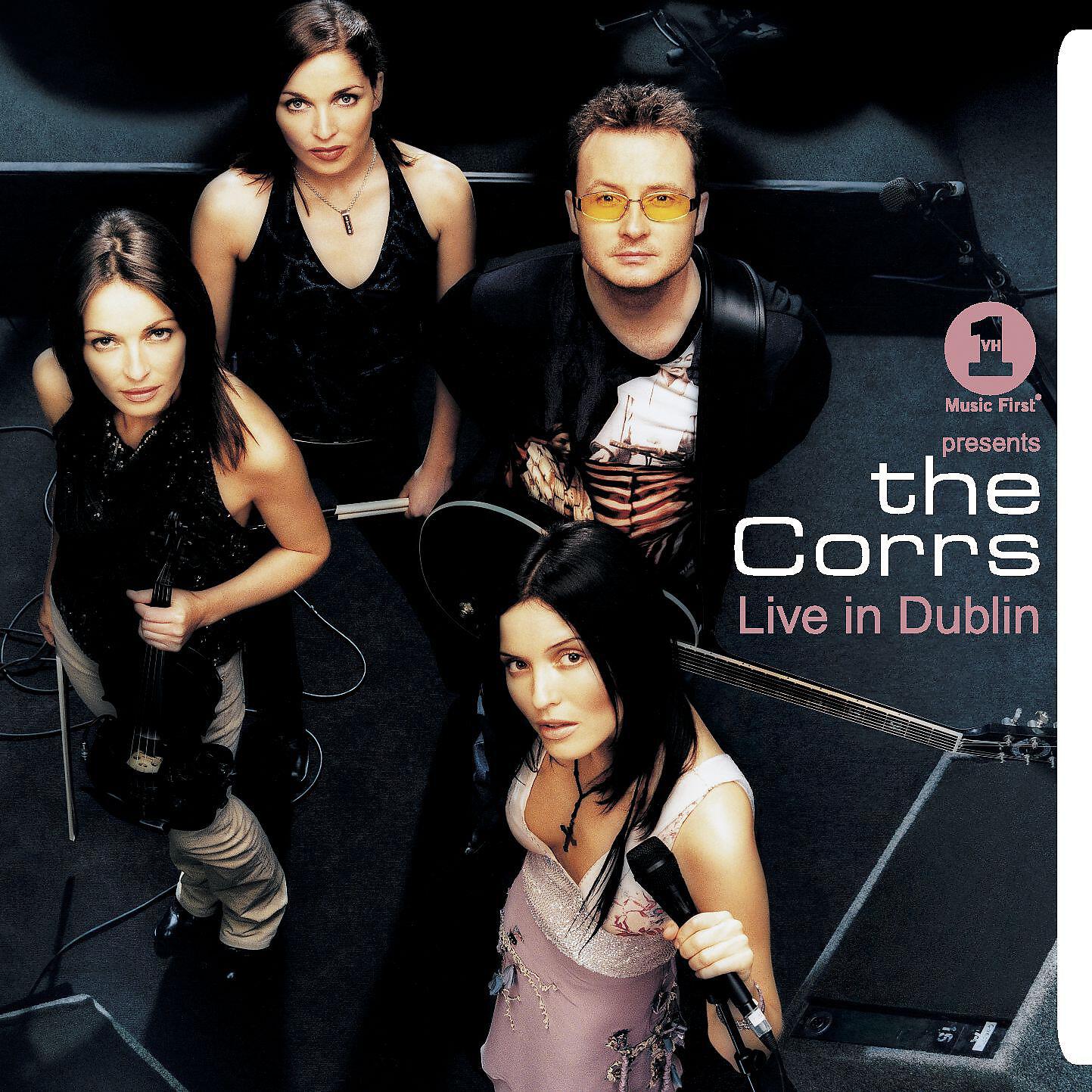 The Corrs - Only Love Can Break Your Heart (Live in Dublin)