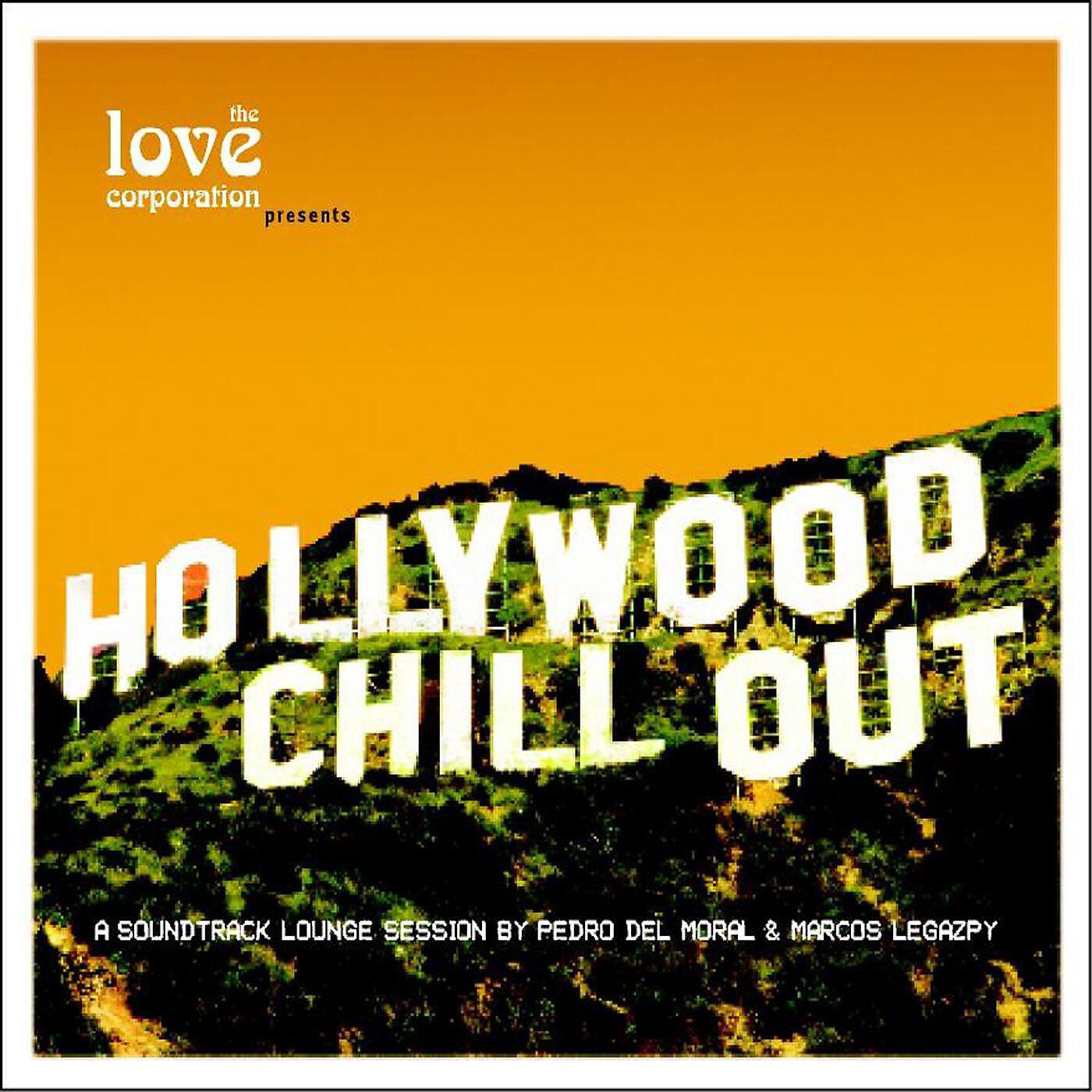 Hollywood Chill Out - One Night, One Sould