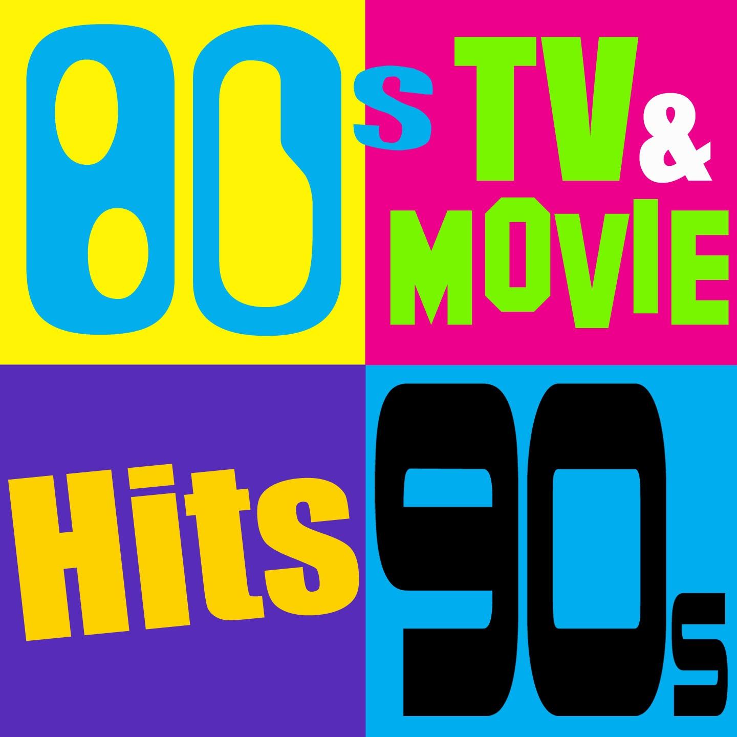 Постер альбома 80's, 90's, 2000's TV & Movie Hits