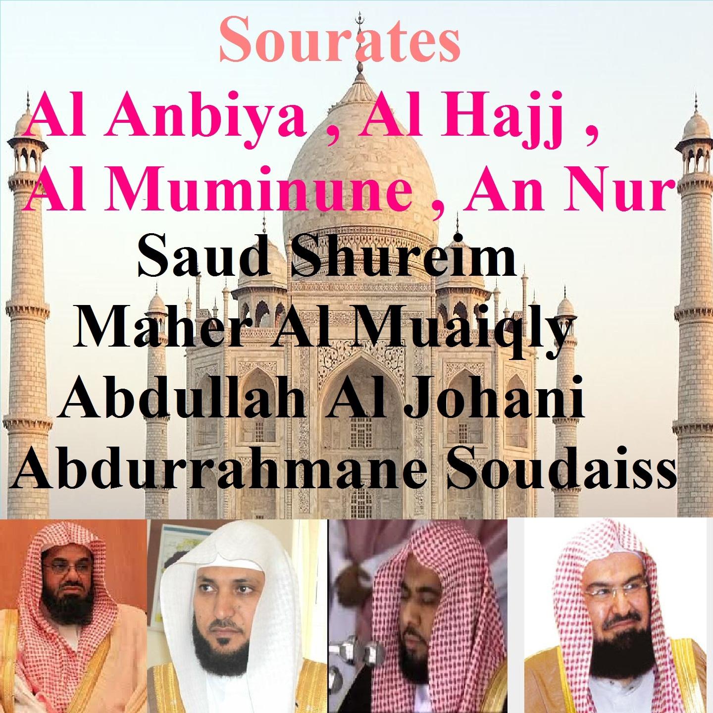 Постер альбома Sourates Al Anbiya, Al Hajj, Al Muminune, An Nur