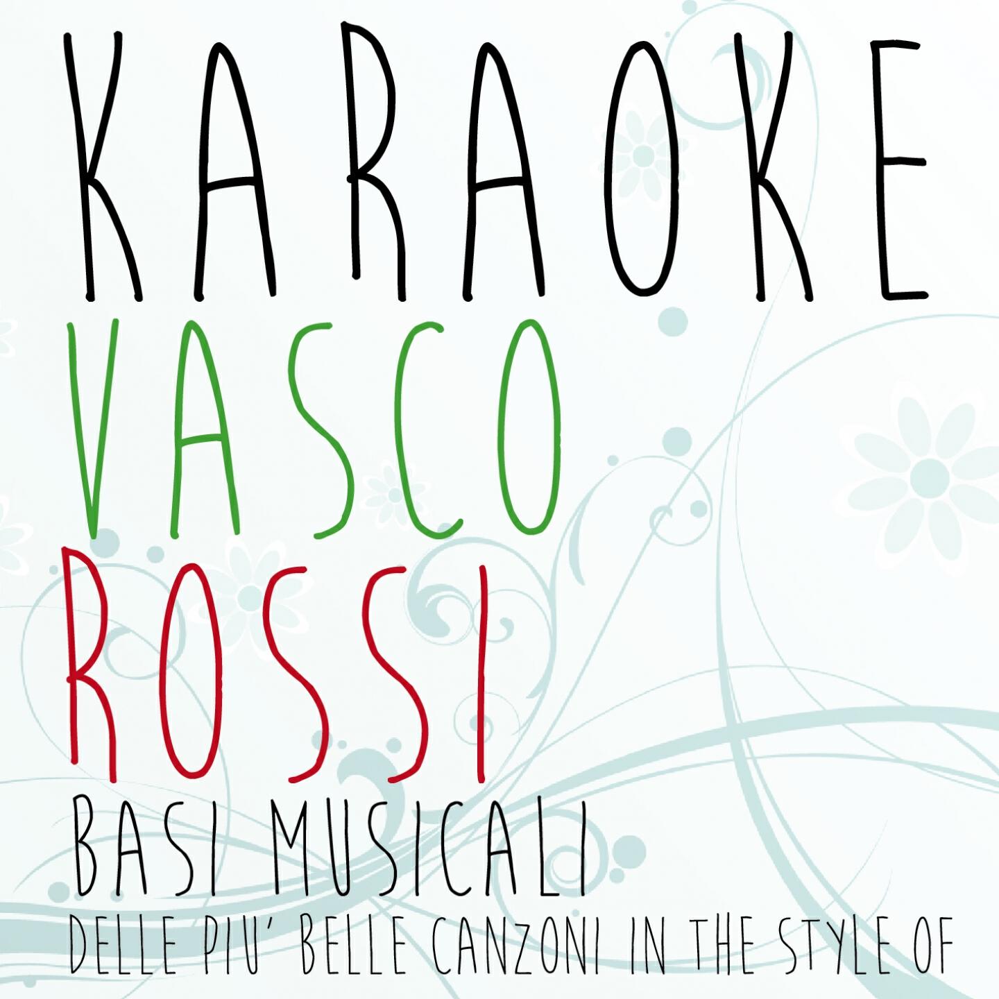 KaraKara - Siamo solo noi (Karaoke Version) (Originally Performed by Vasco Rossi)