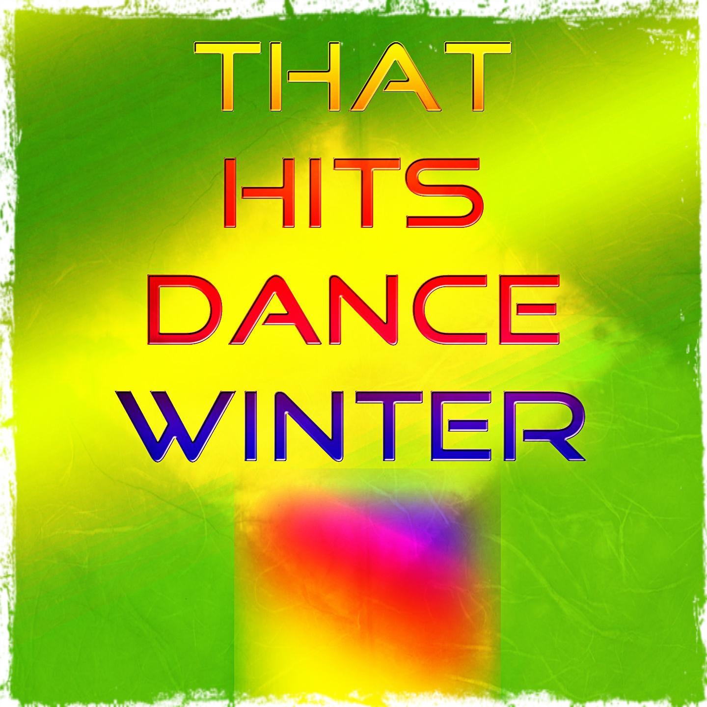 Постер альбома That Hits Dance Winter