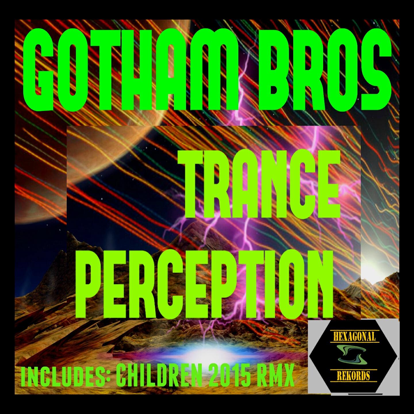 Gotham Bros - Children (2015 Remix)