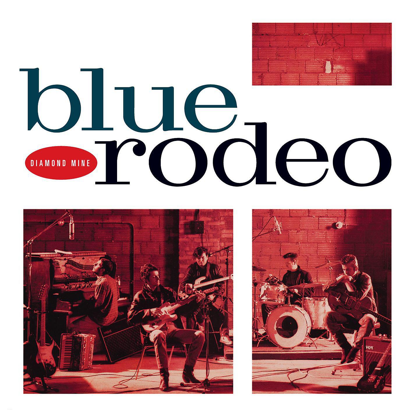 Blue Rodeo - The Ballad of the Dime Store Greaser and the Blonde Mona Lisa (2012 Remaster)