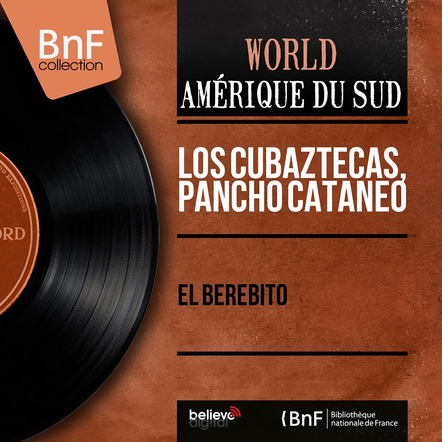 Los Cubaztecas - El Berebito