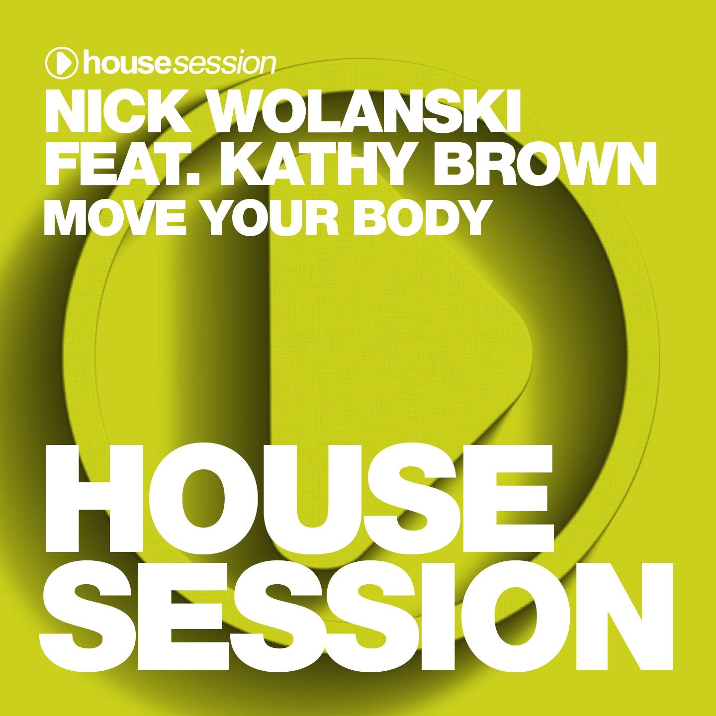 Nick Wolanski - Move Your Body (DJ Pashaa & Nick Wolanski Remix)