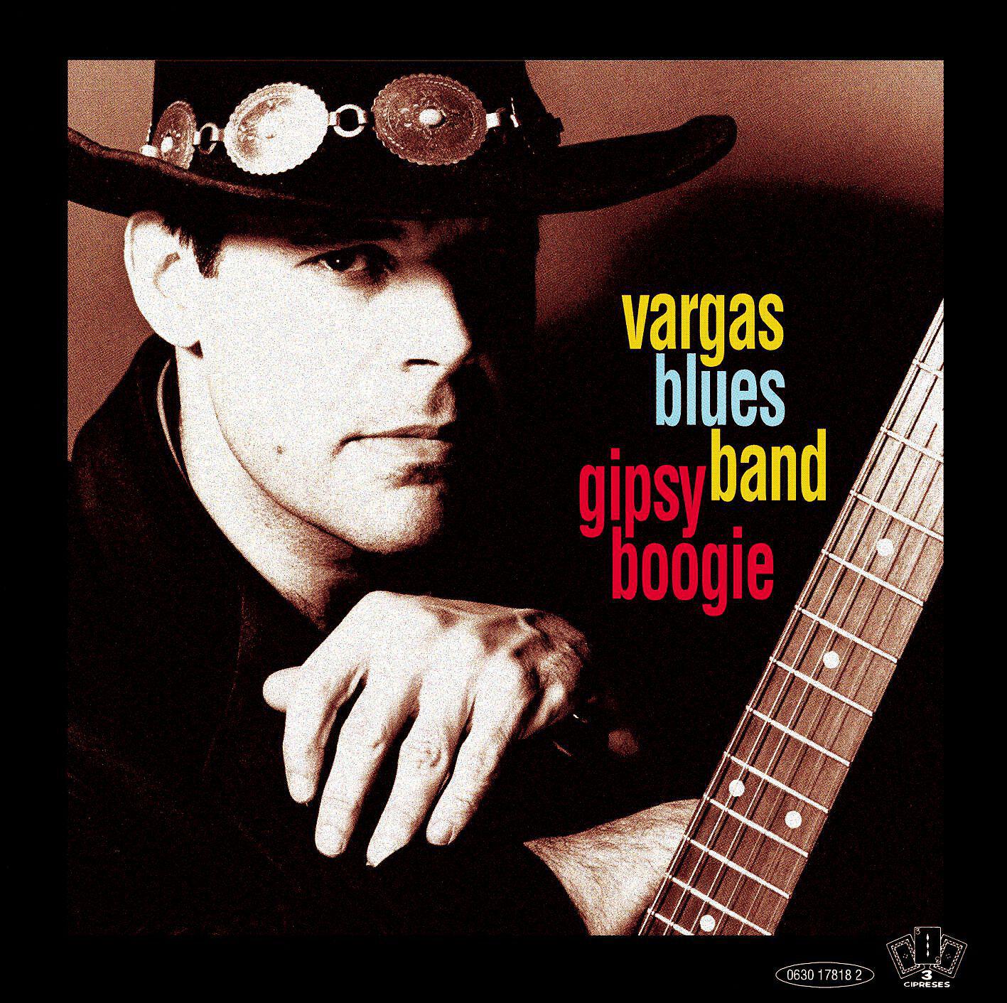 VARGAS BLUES BAND - Blues hondo
