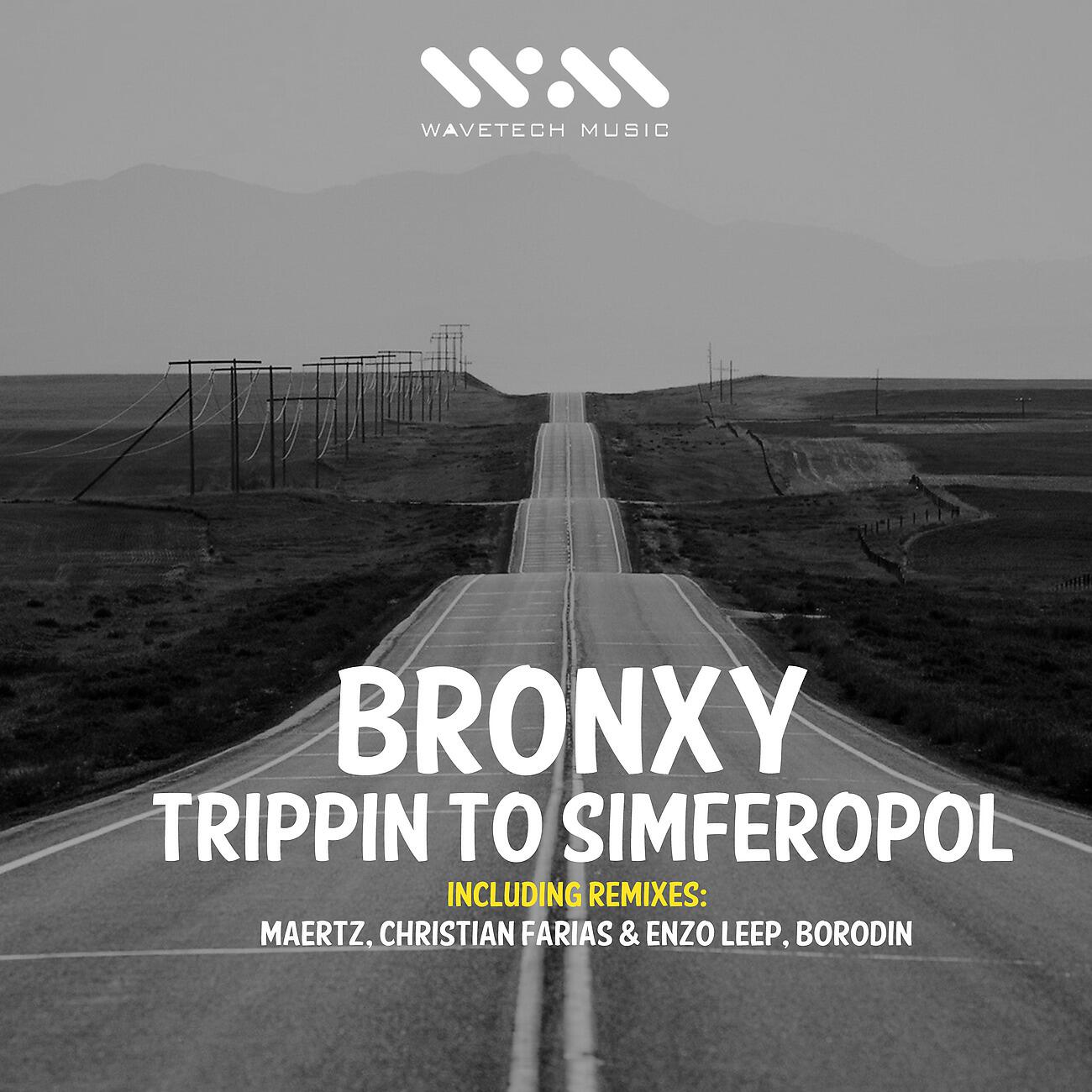 Bronxy - Trippin to Simferopol (Borodin Remix)