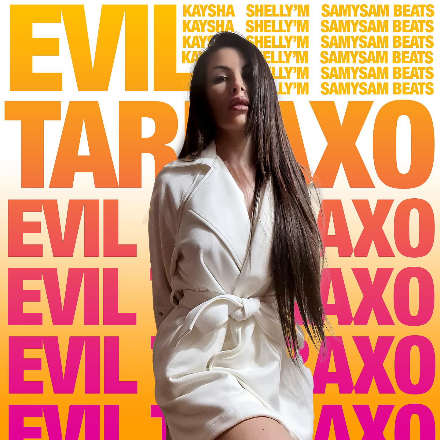 Постер альбома Evil Tarraxo