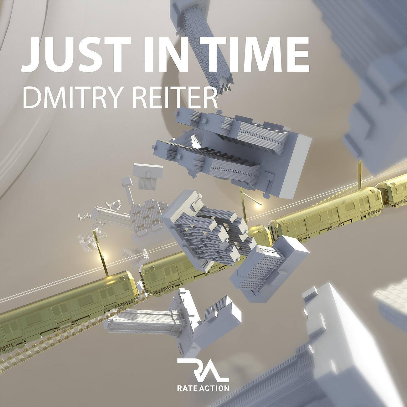 Dmitry Reiter - Just in Time
