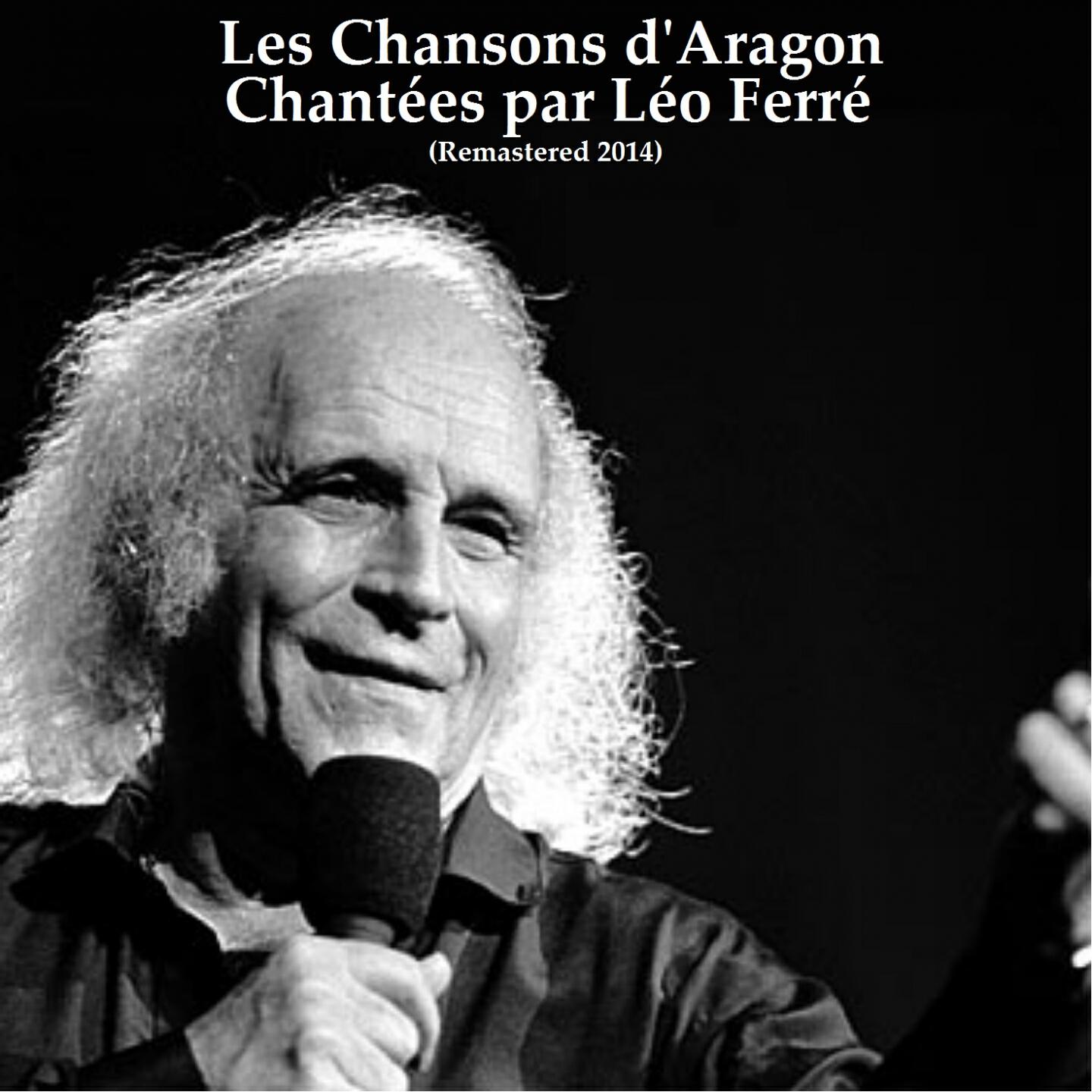 Leo Ferré - Elsa (L'amour qui n'est pas un mot) (Remastered)