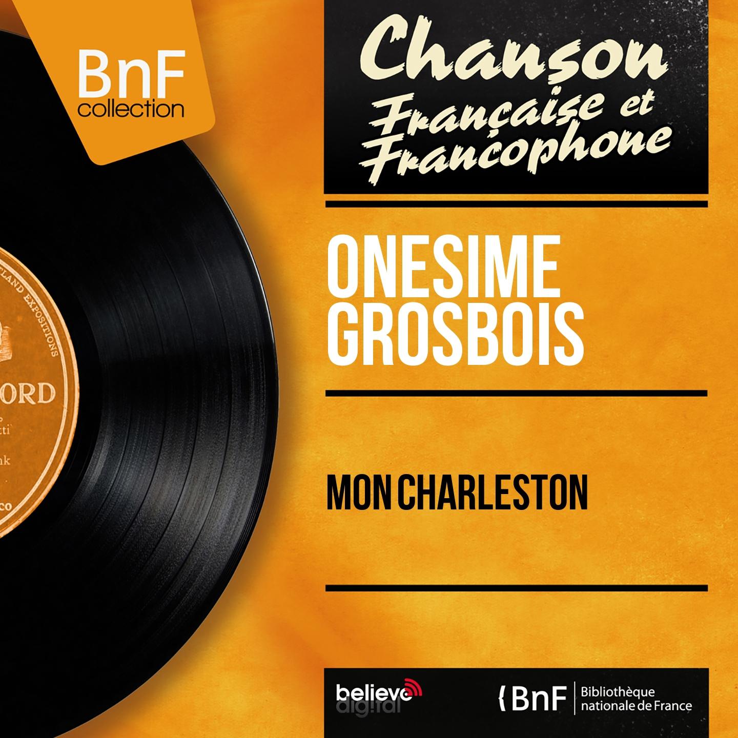 Постер альбома Mon charleston (Mono Version)