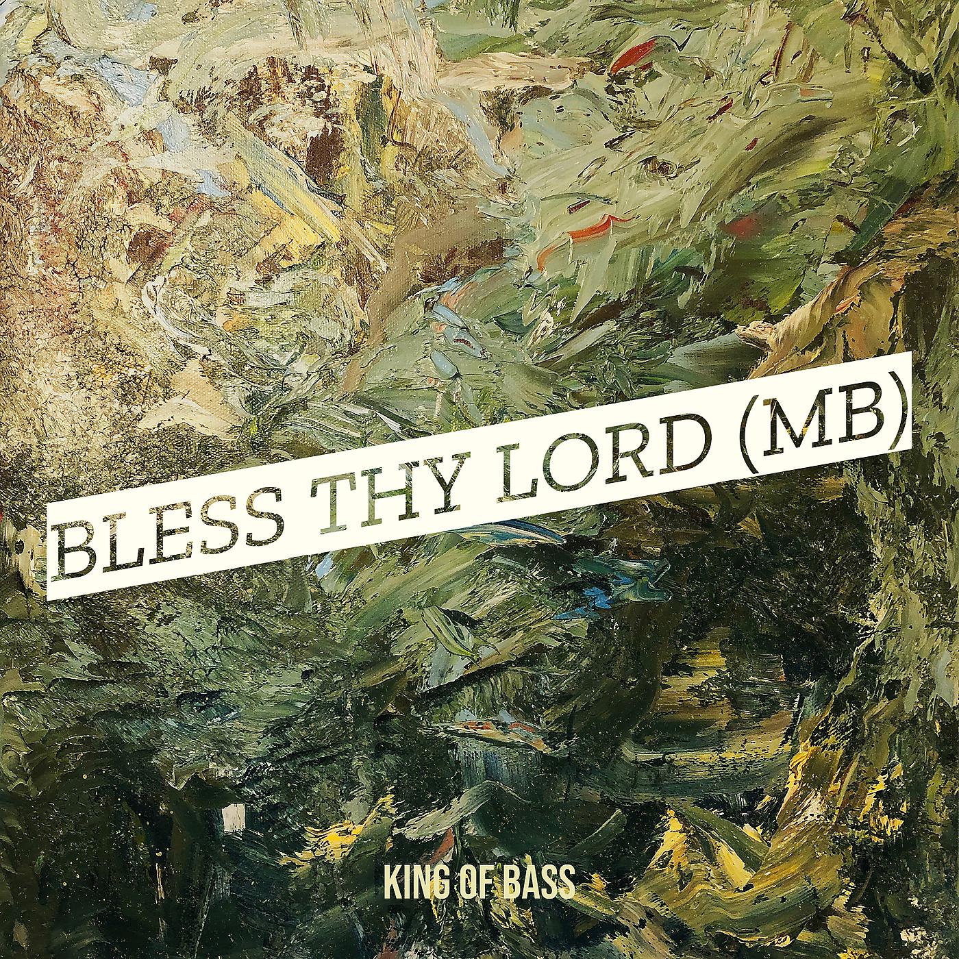 Постер альбома Bless Thy Lord (Mb)