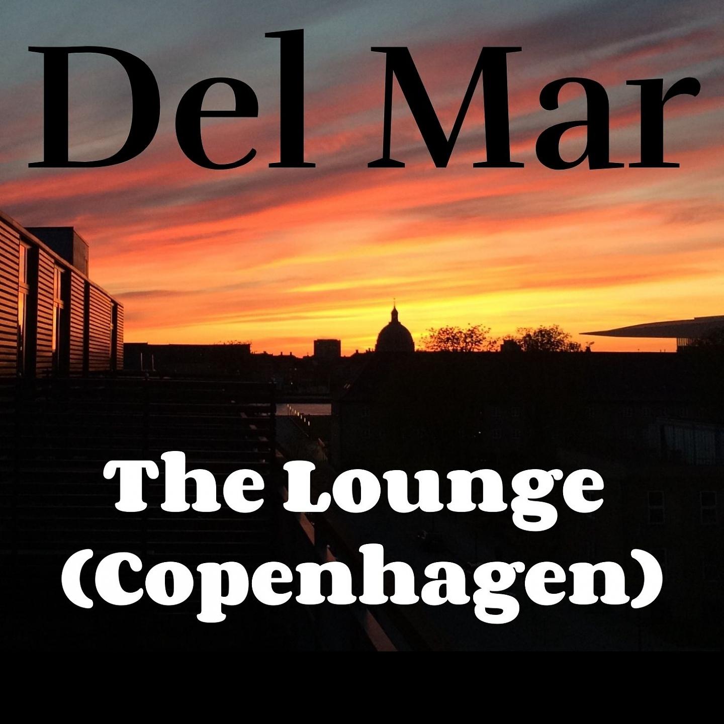 Постер альбома The Lounge (Copenhagen)