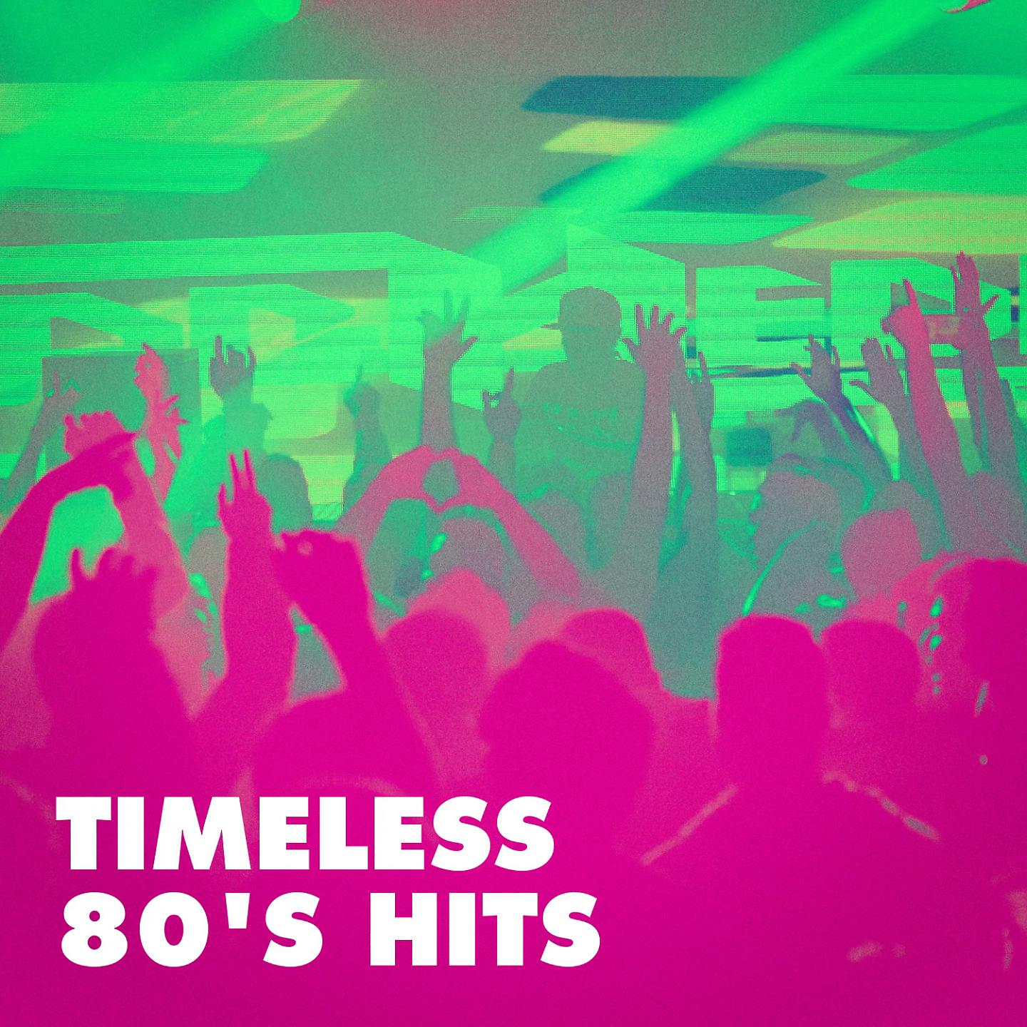 Постер альбома Timeless 80's Hits