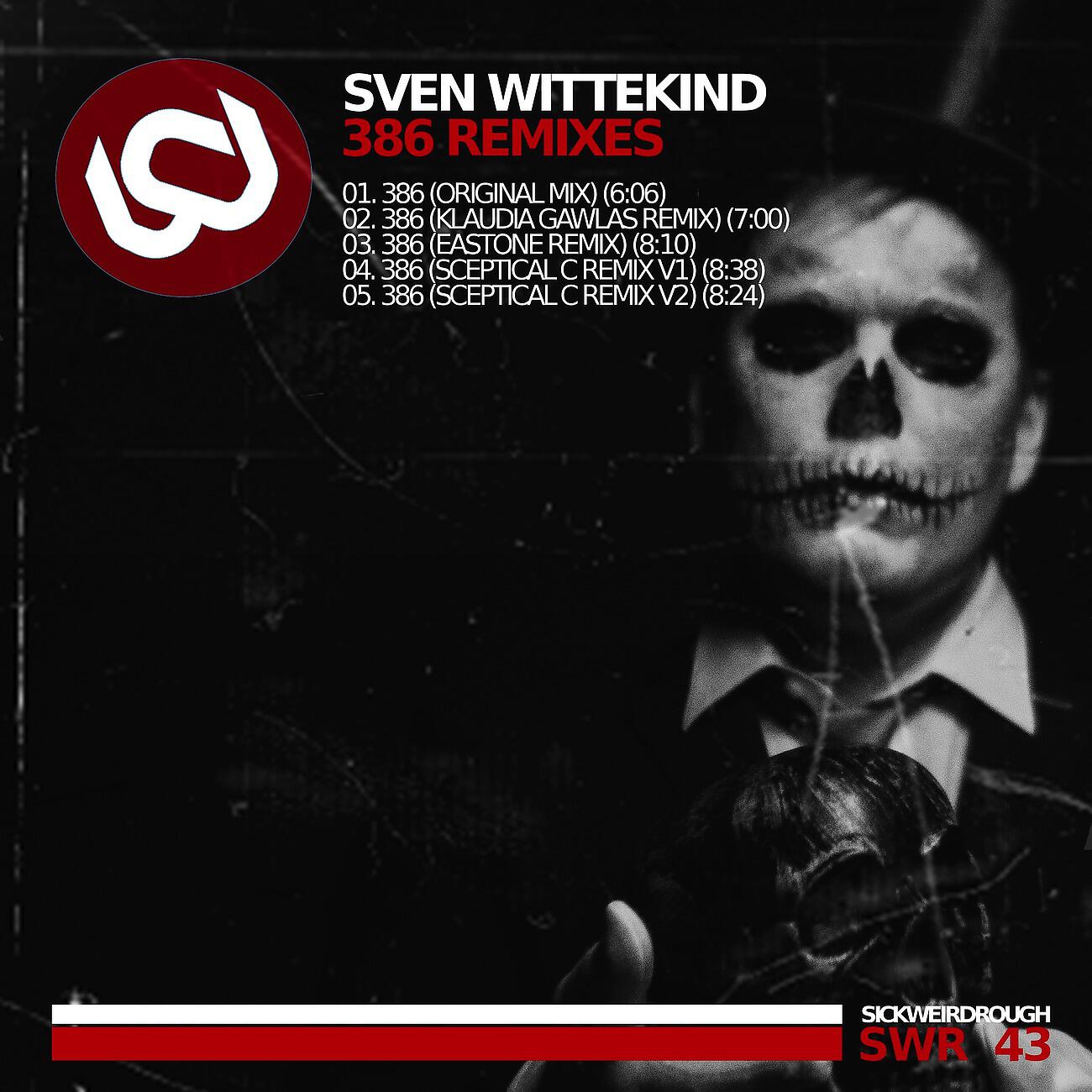 Sven Wittekind - 386 (Sceptical C Remix V1)