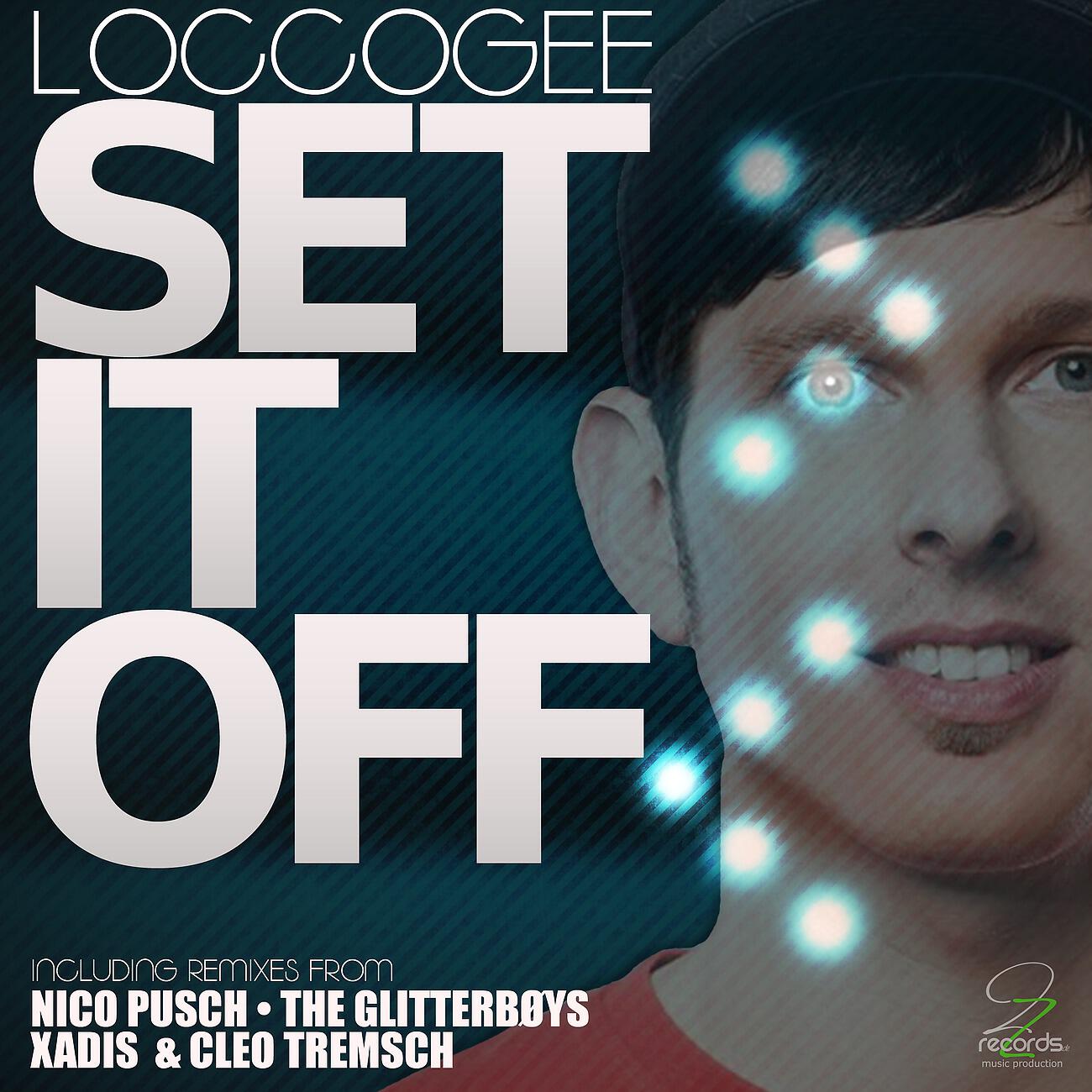LoccoGee - Set It Off (The Glitterboys Remix)