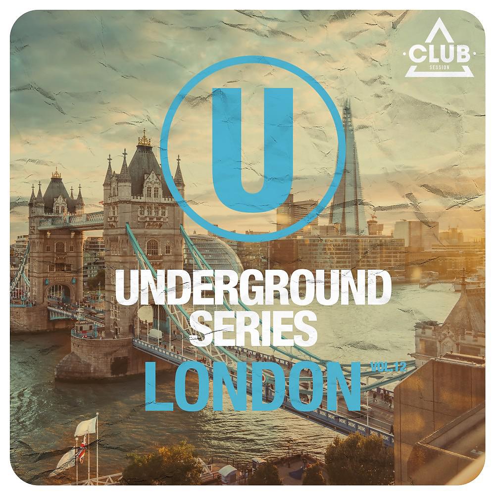 Постер альбома Underground Series London, Vol. 12