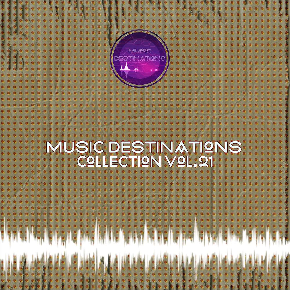 Постер альбома Music Destinations Collection Vol. 21