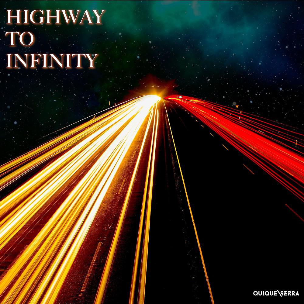 Постер альбома Highway to Infinity