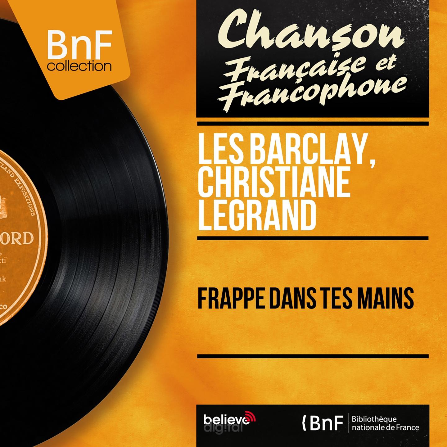 Постер альбома Frappe dans tes mains
