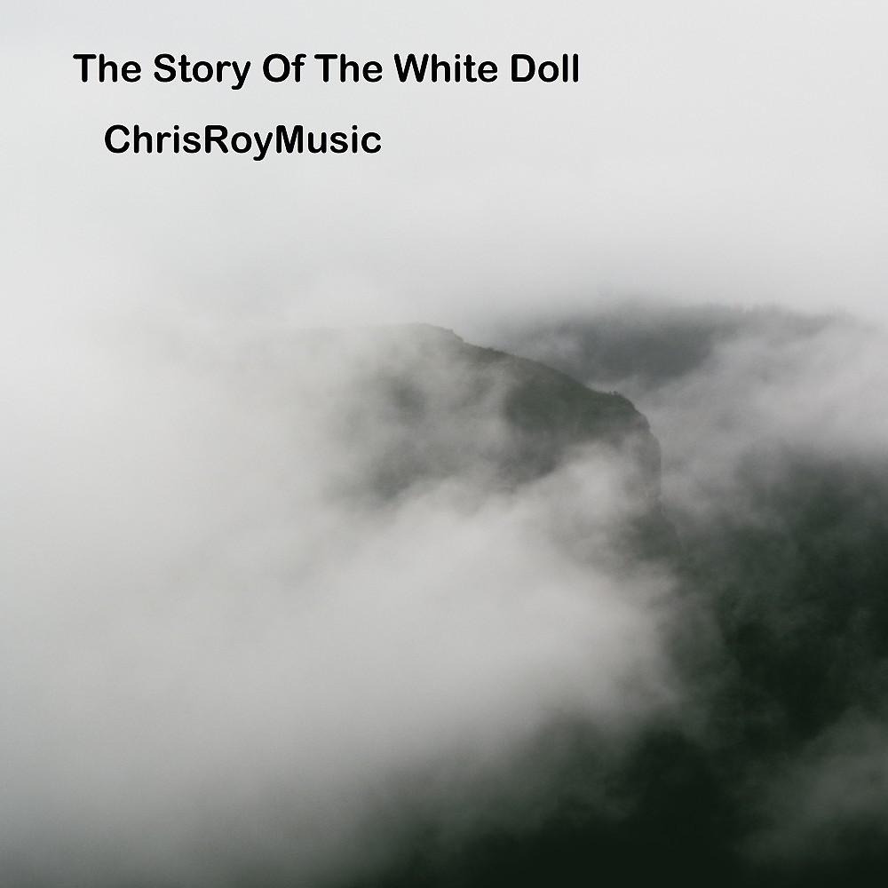 Постер альбома The Story of the White Doll