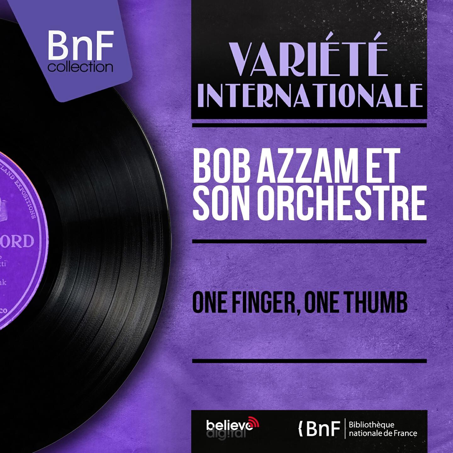Bob Azzam et son Orchestre - One Finger, One Thumb