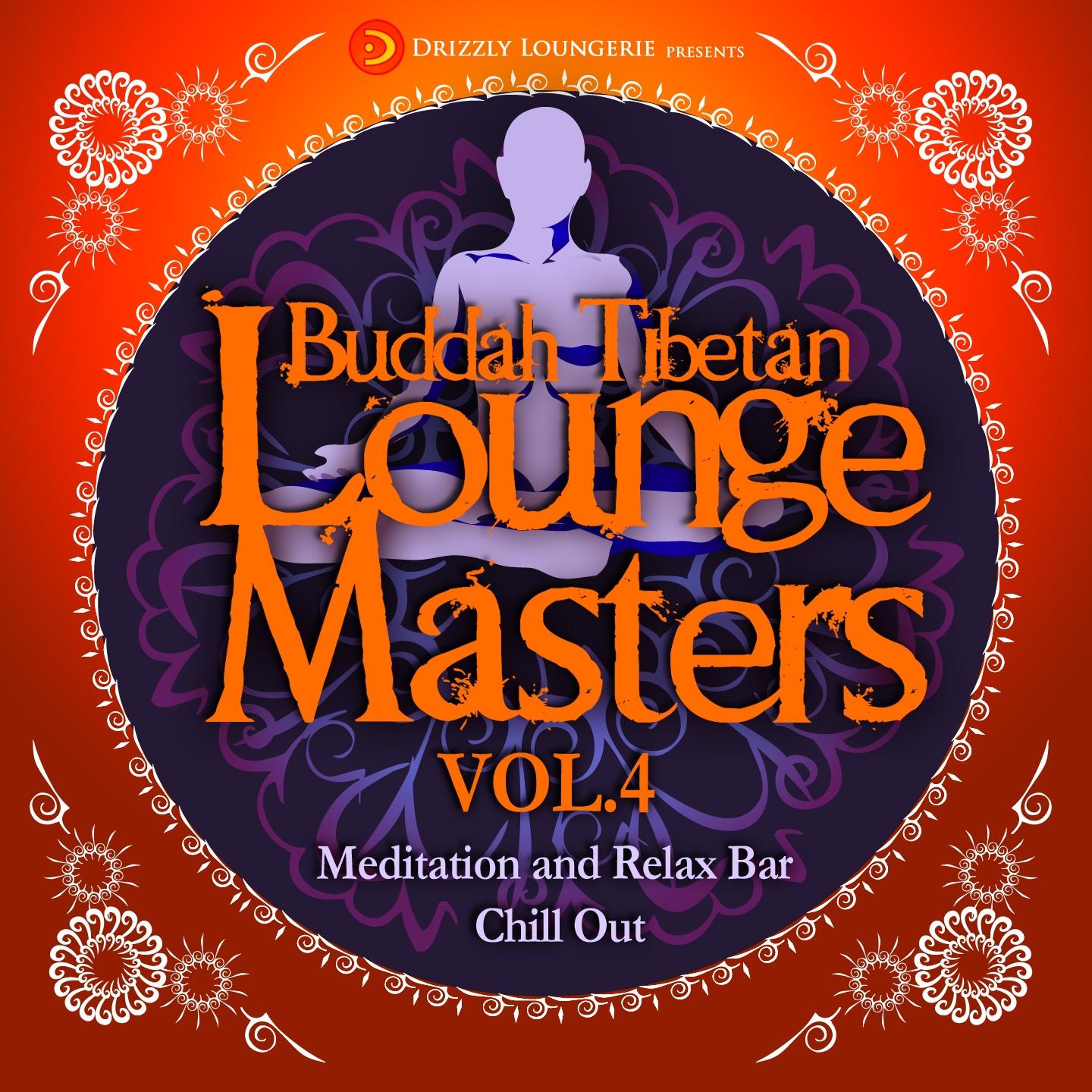 Постер альбома Buddah Tibetan Lounge Masters, Vol. 4