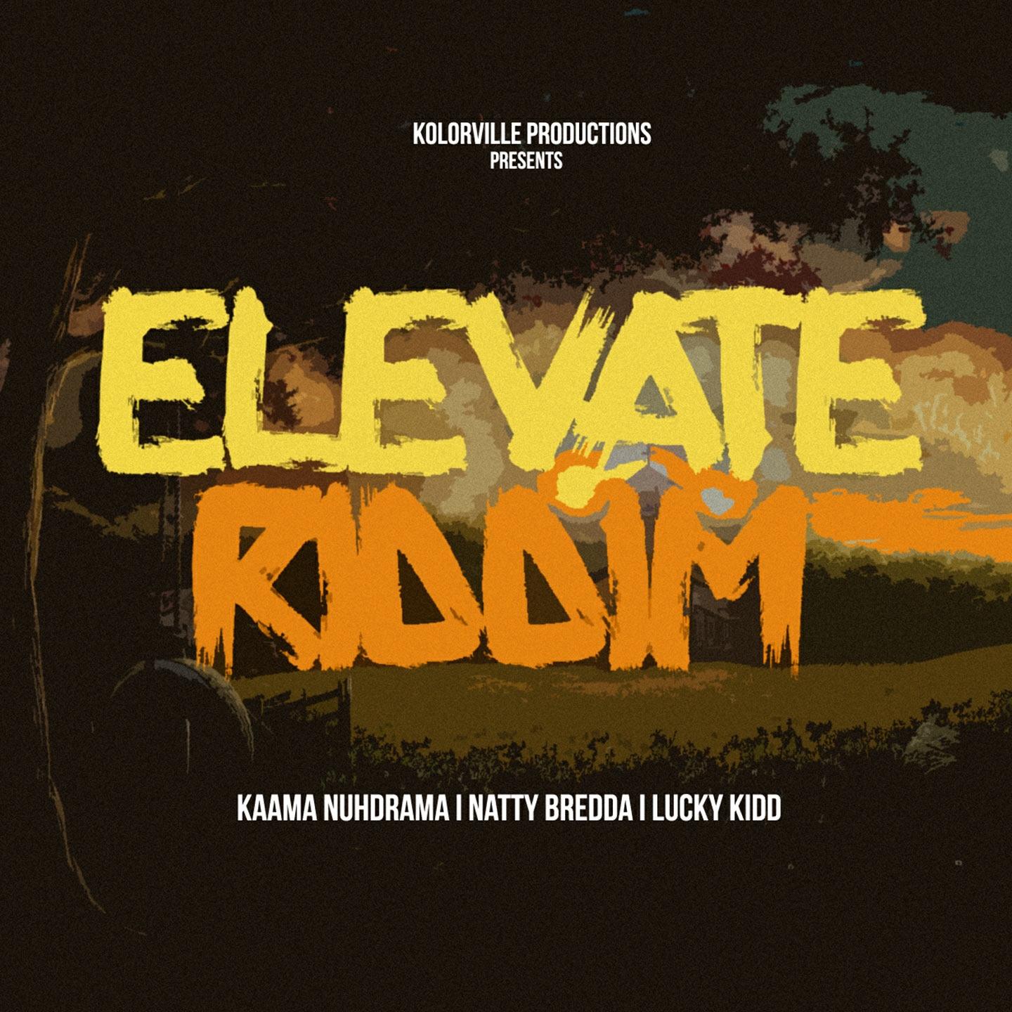 Kolorville - Elevate Riddim