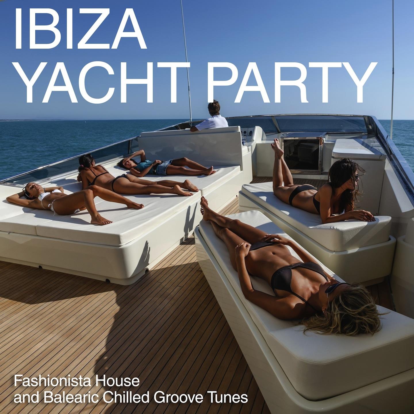 Постер альбома Ibiza Yacht Party