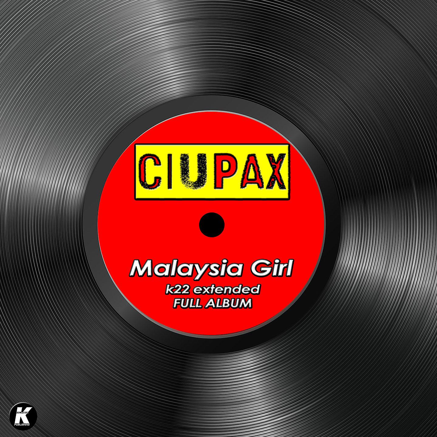 Постер альбома MALAYSIA GIRL k22 extended full album