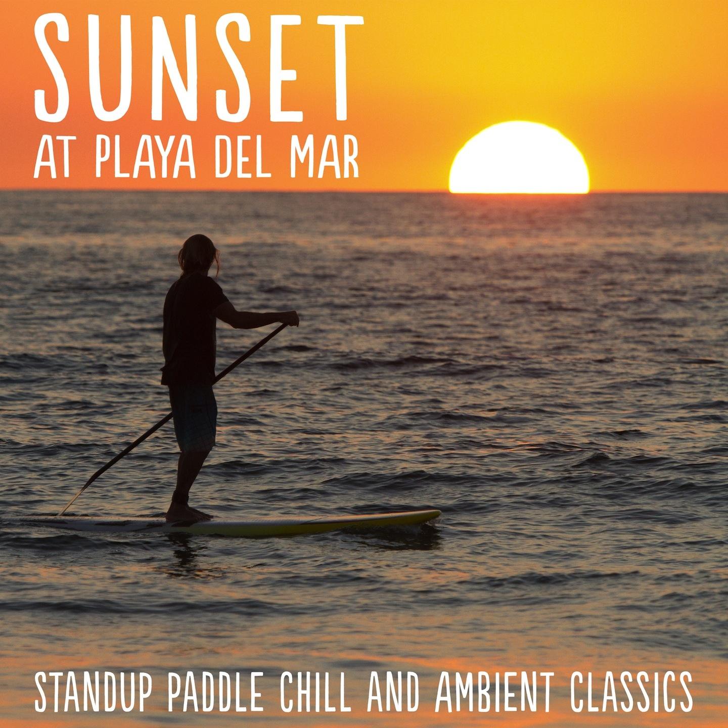 Постер альбома Sunset at Playa del Mar