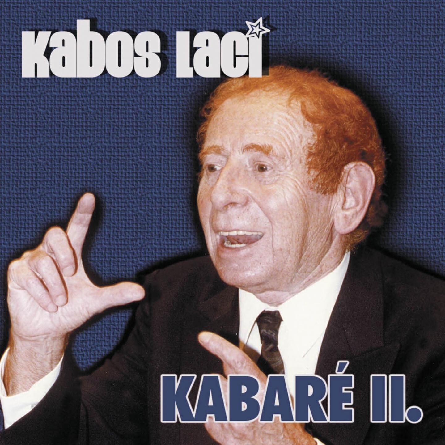 Kabos Laci - Amerikából Jöttem