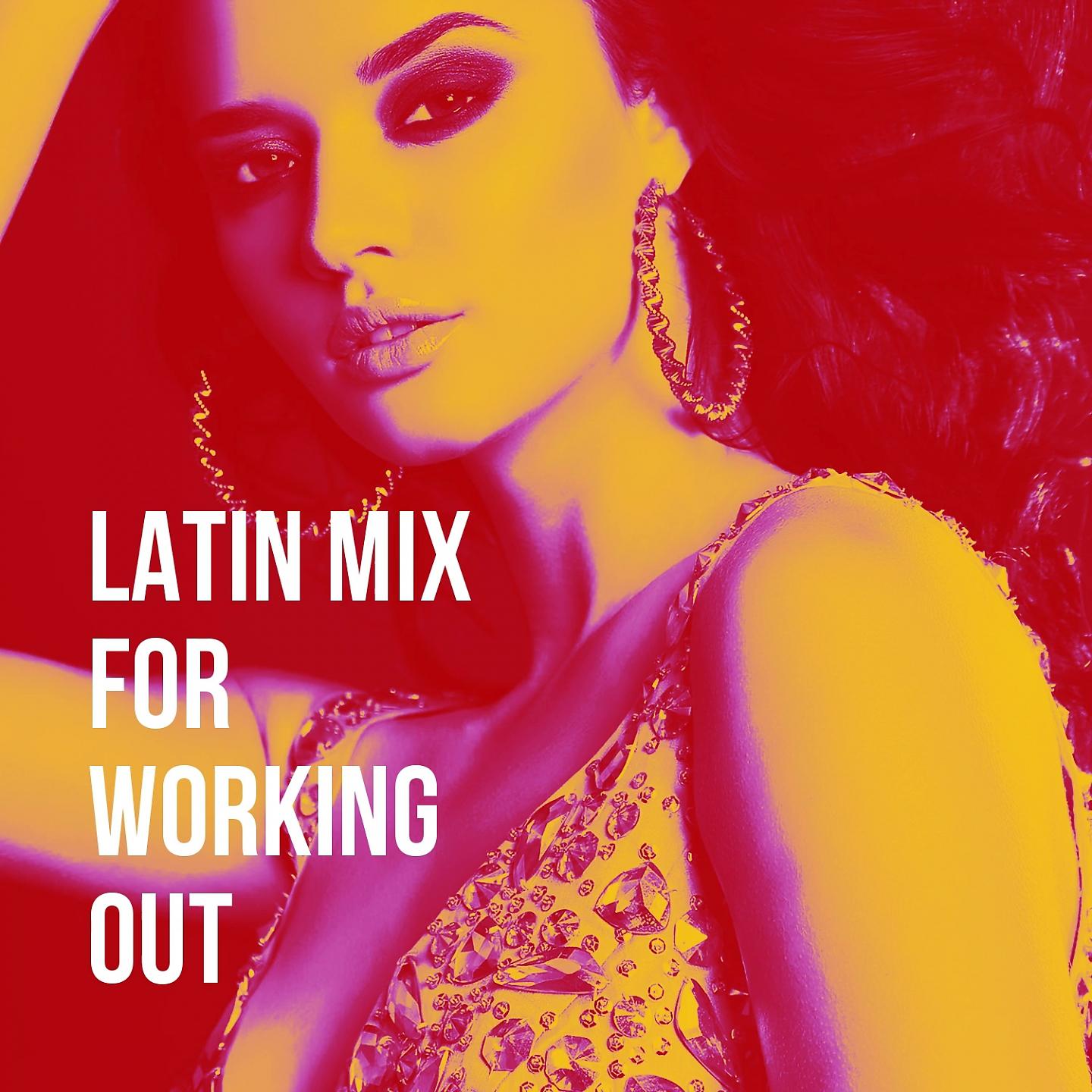 Постер альбома Latin Mix for Working Out