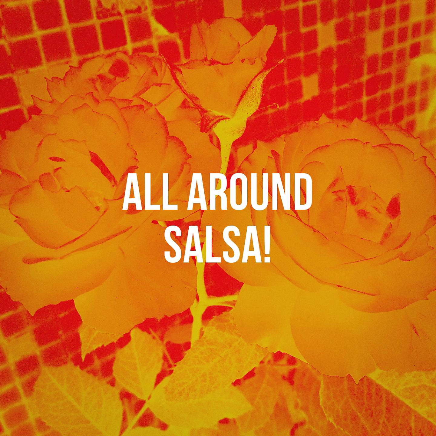 Постер альбома All Around Salsa!