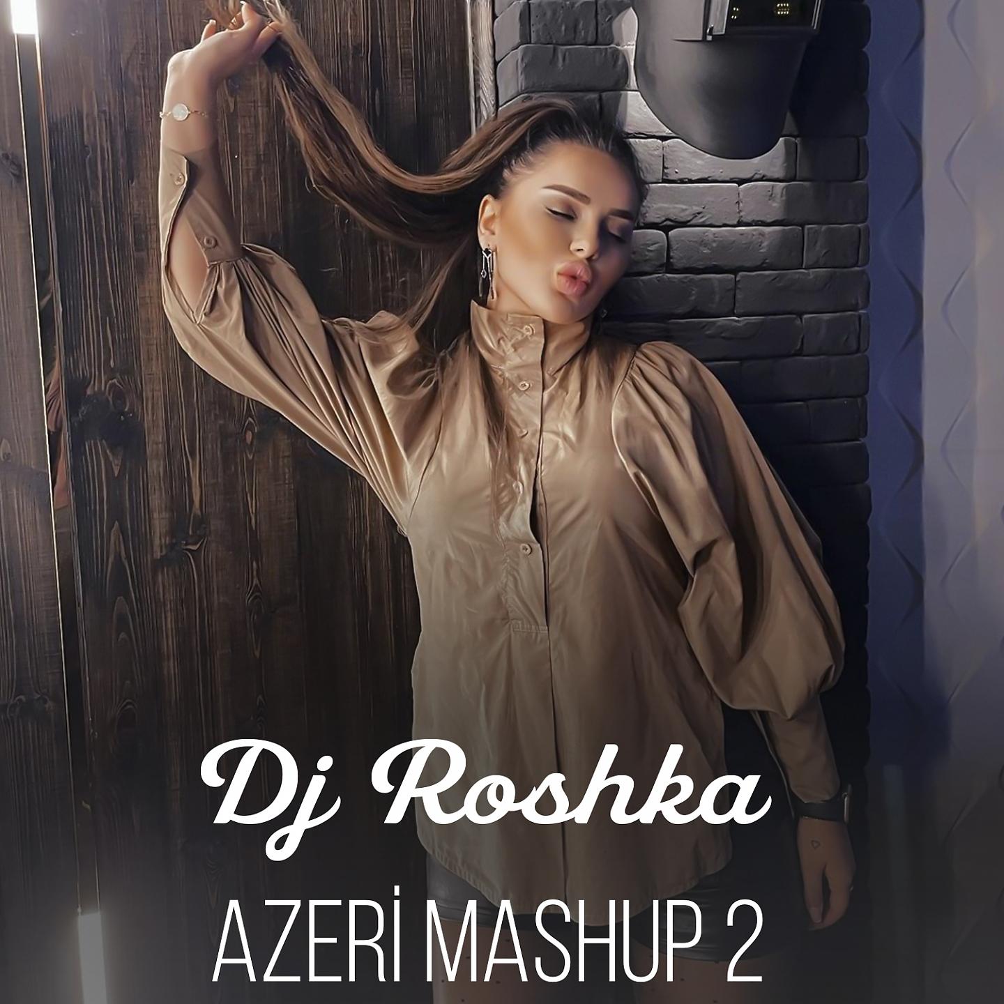 Постер альбома Azeri Mashup 2