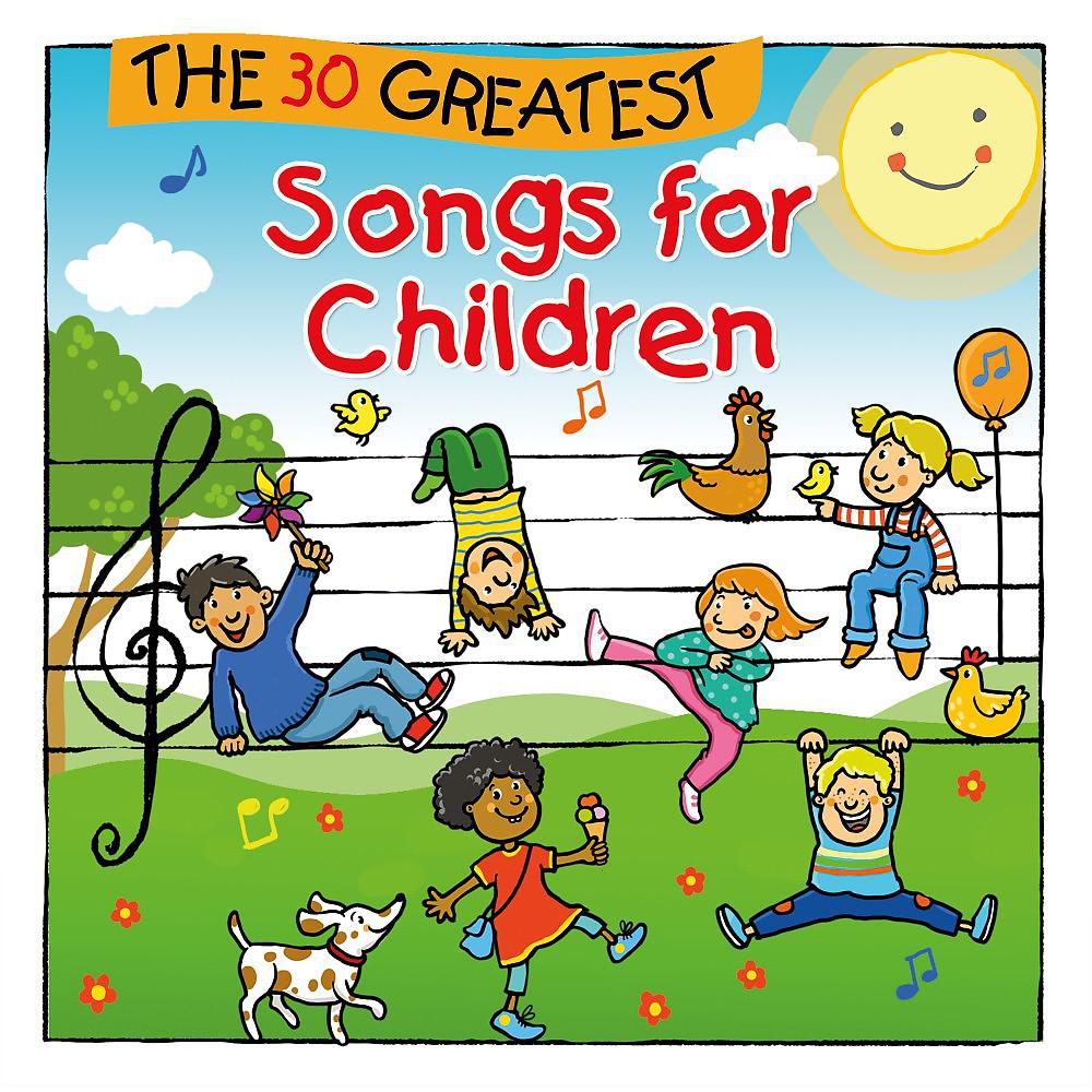 Постер альбома The 30 Greatest Songs for Children