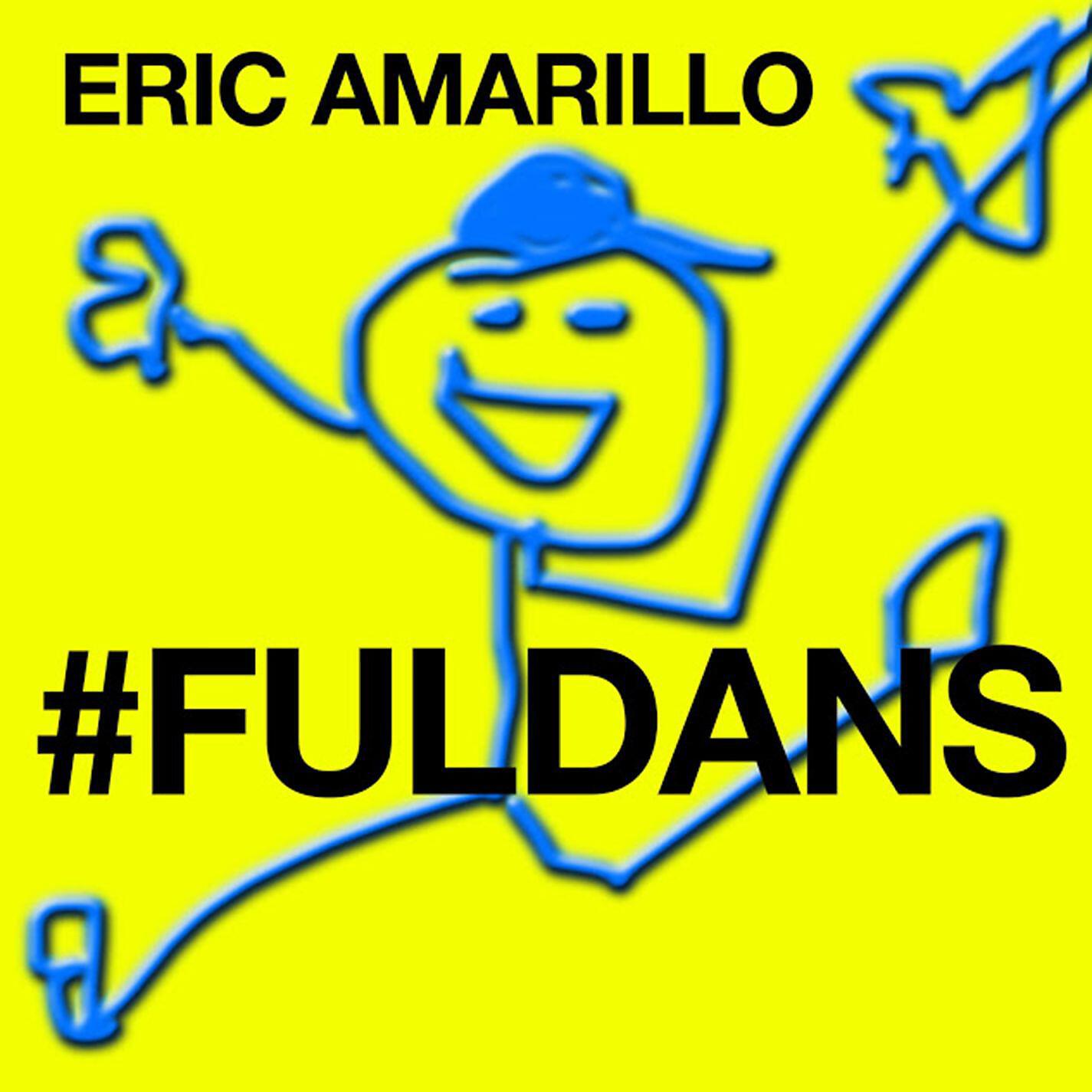 Eric Amarillo - Fuldans (Radiomix)