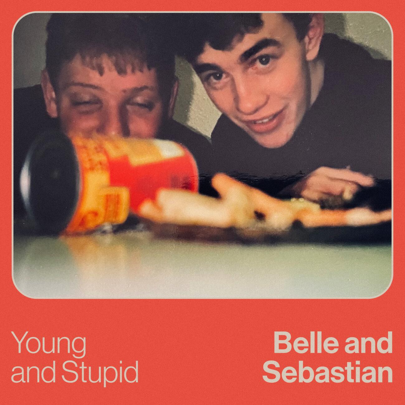 Belle - Young and Stupid