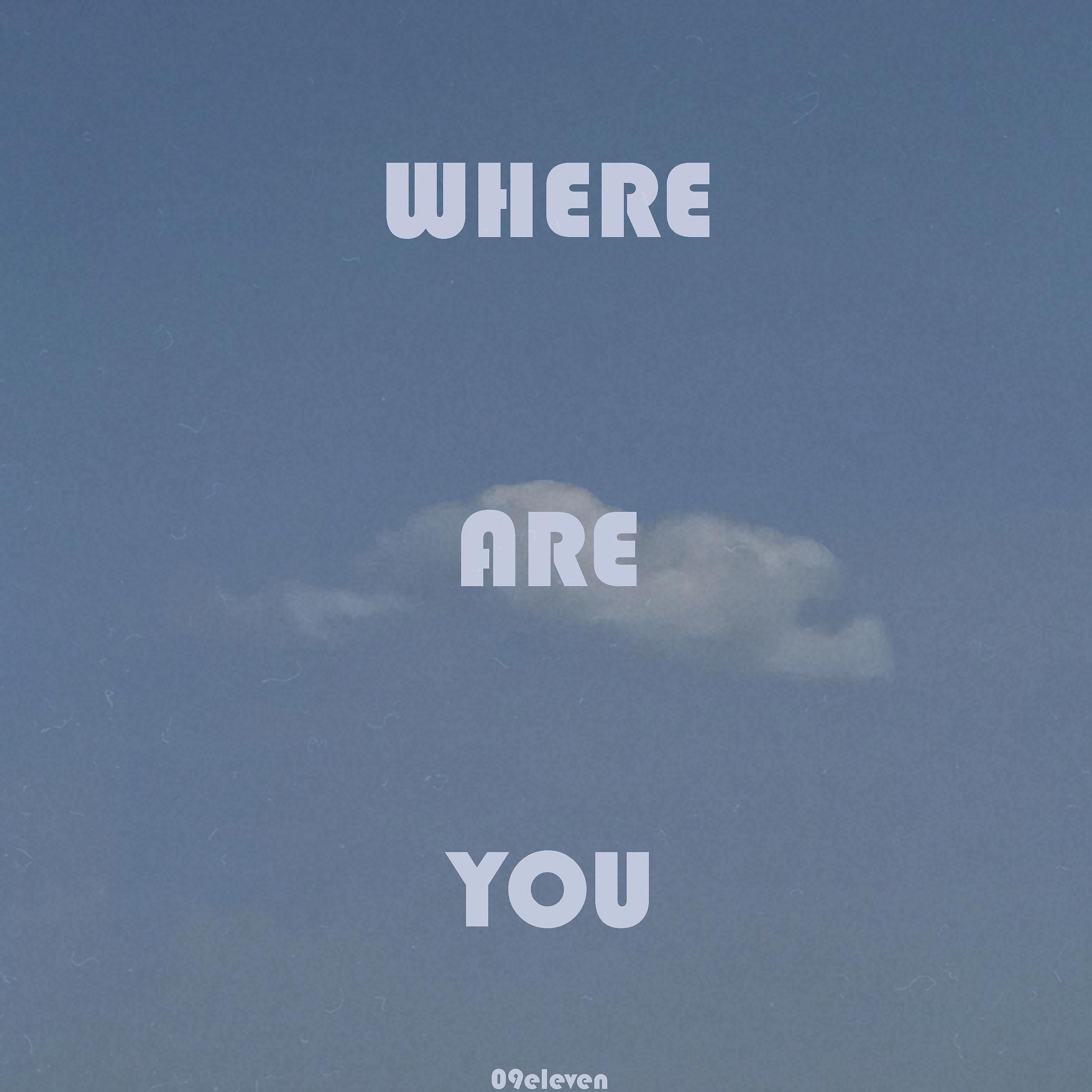 Постер альбома Where Are You