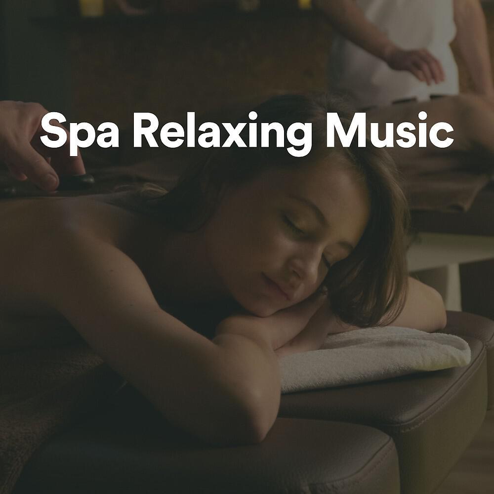 Spa & Spa - Music for Relaxing Spa