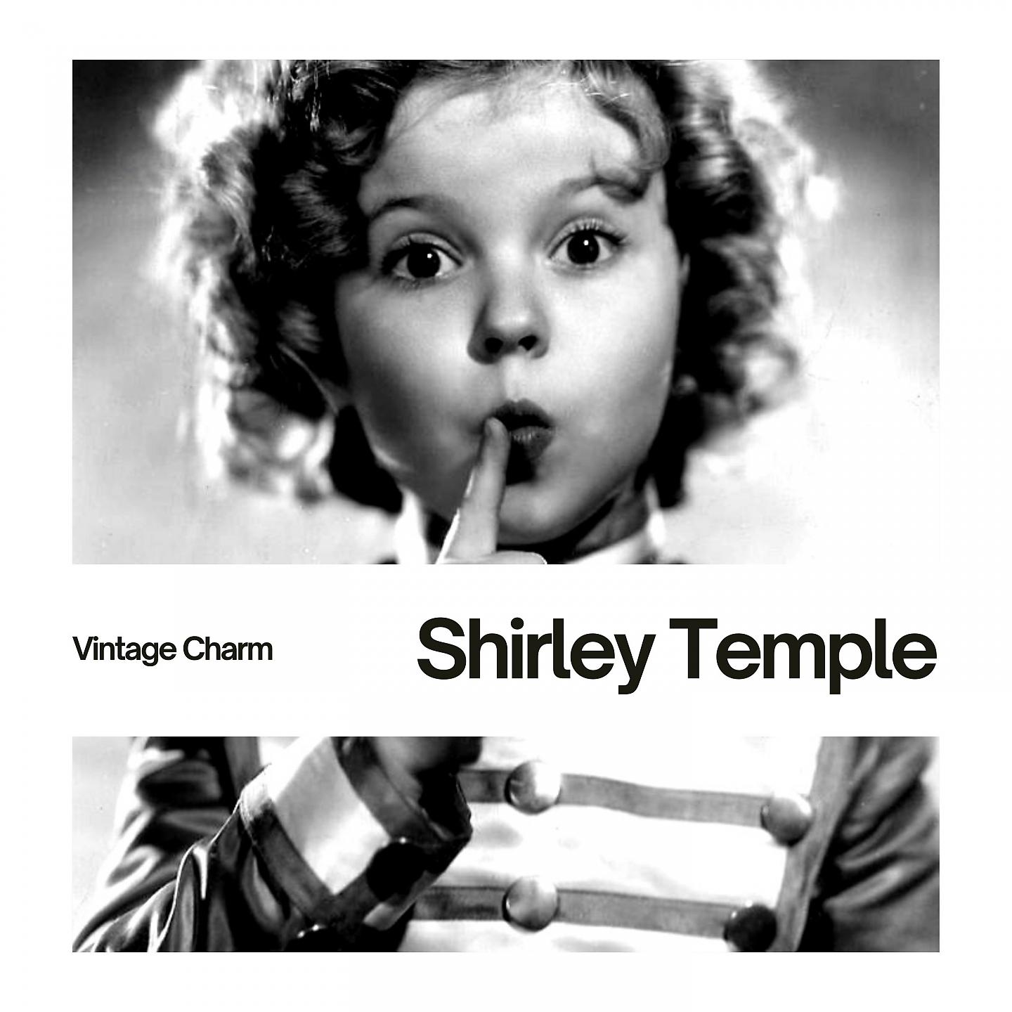 Постер альбома Shirley Temple