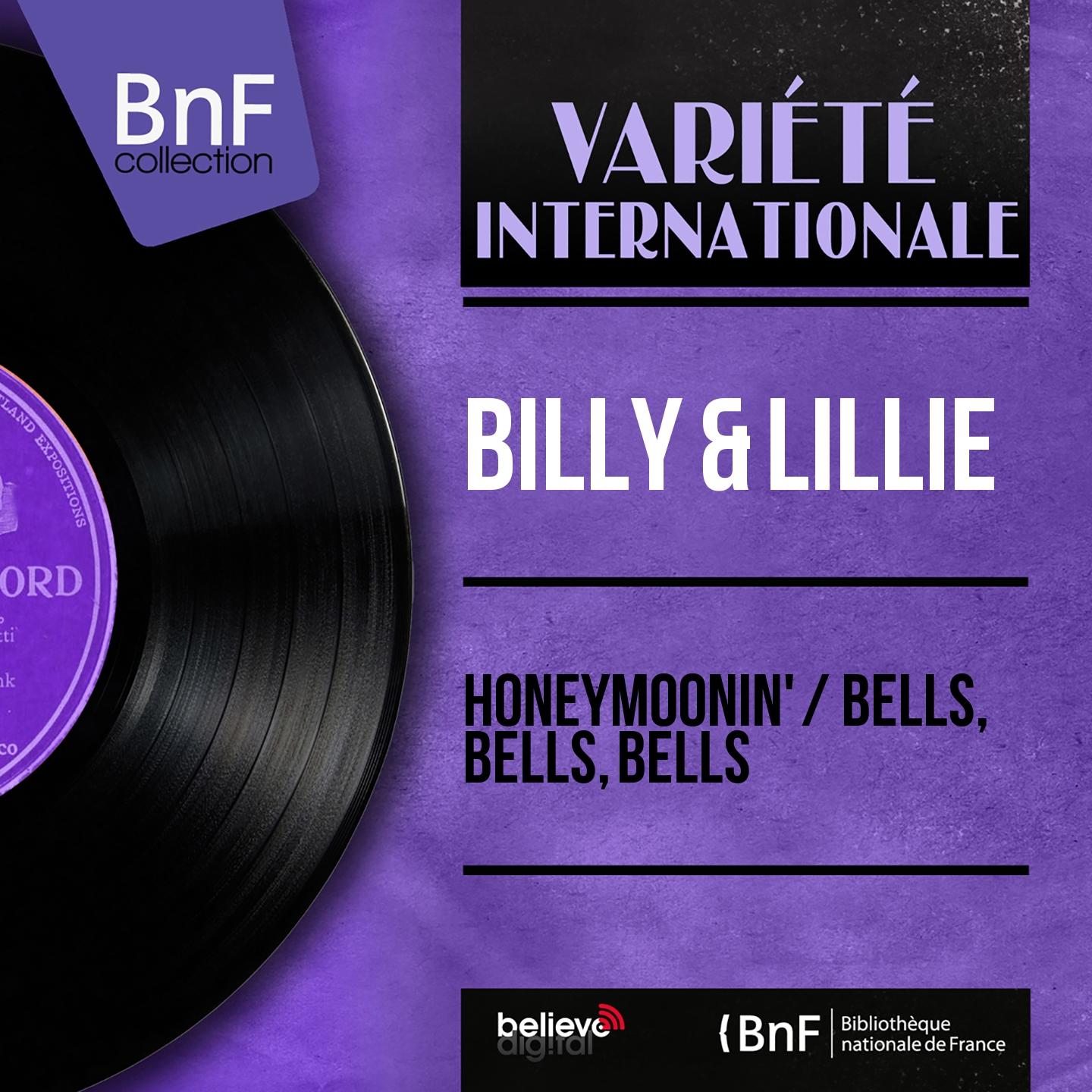 Постер альбома Honeymoonin' / Bells, Bells, Bells (Mono Version)