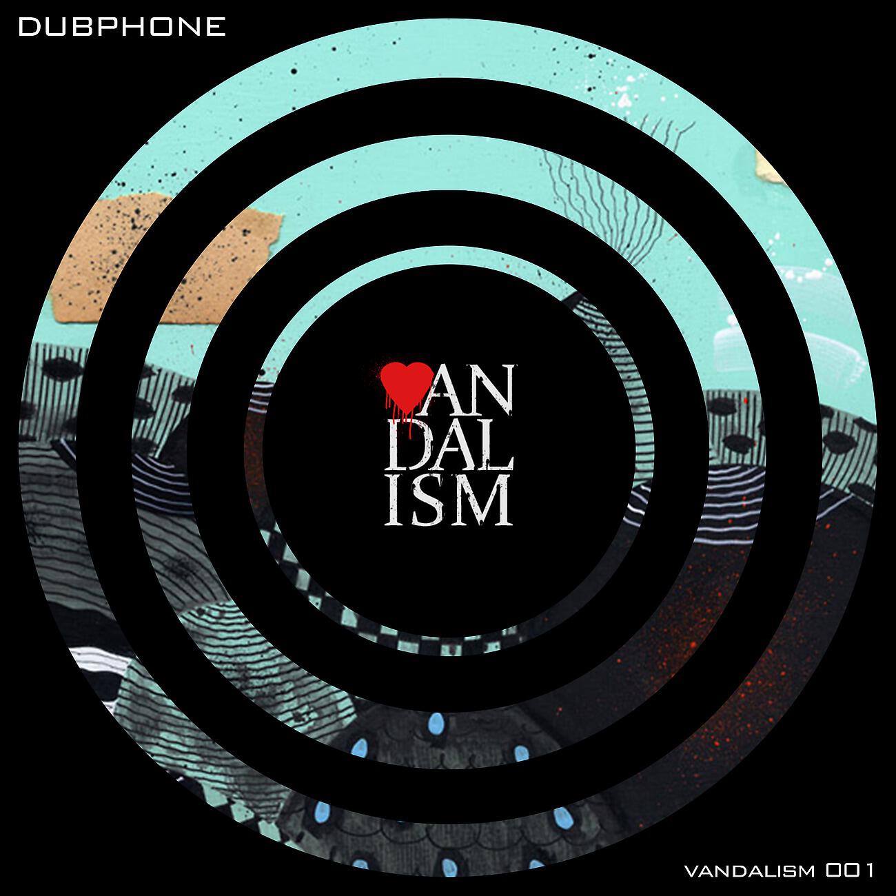 Dubphone - Vandalism