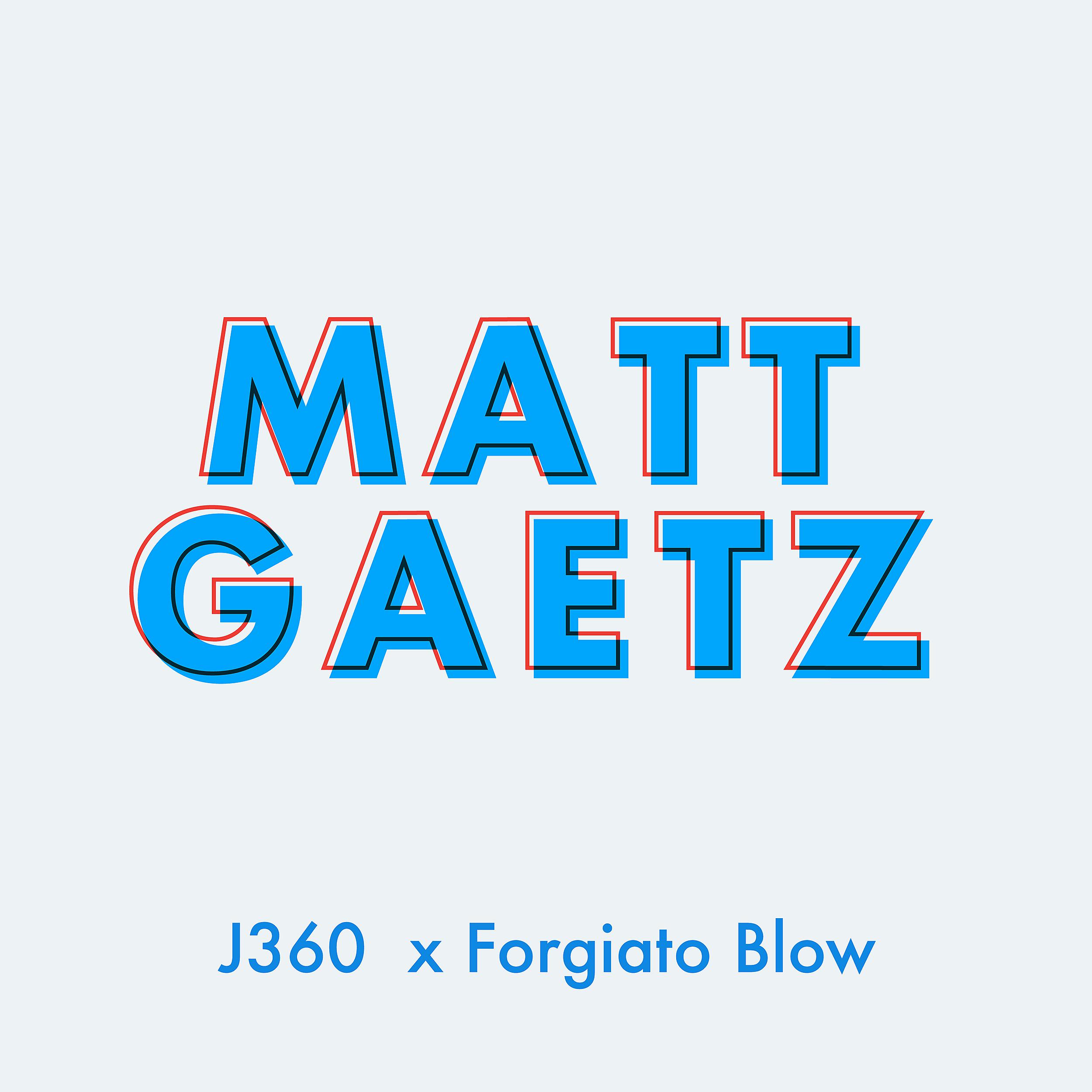 Постер альбома Matt Gaetz