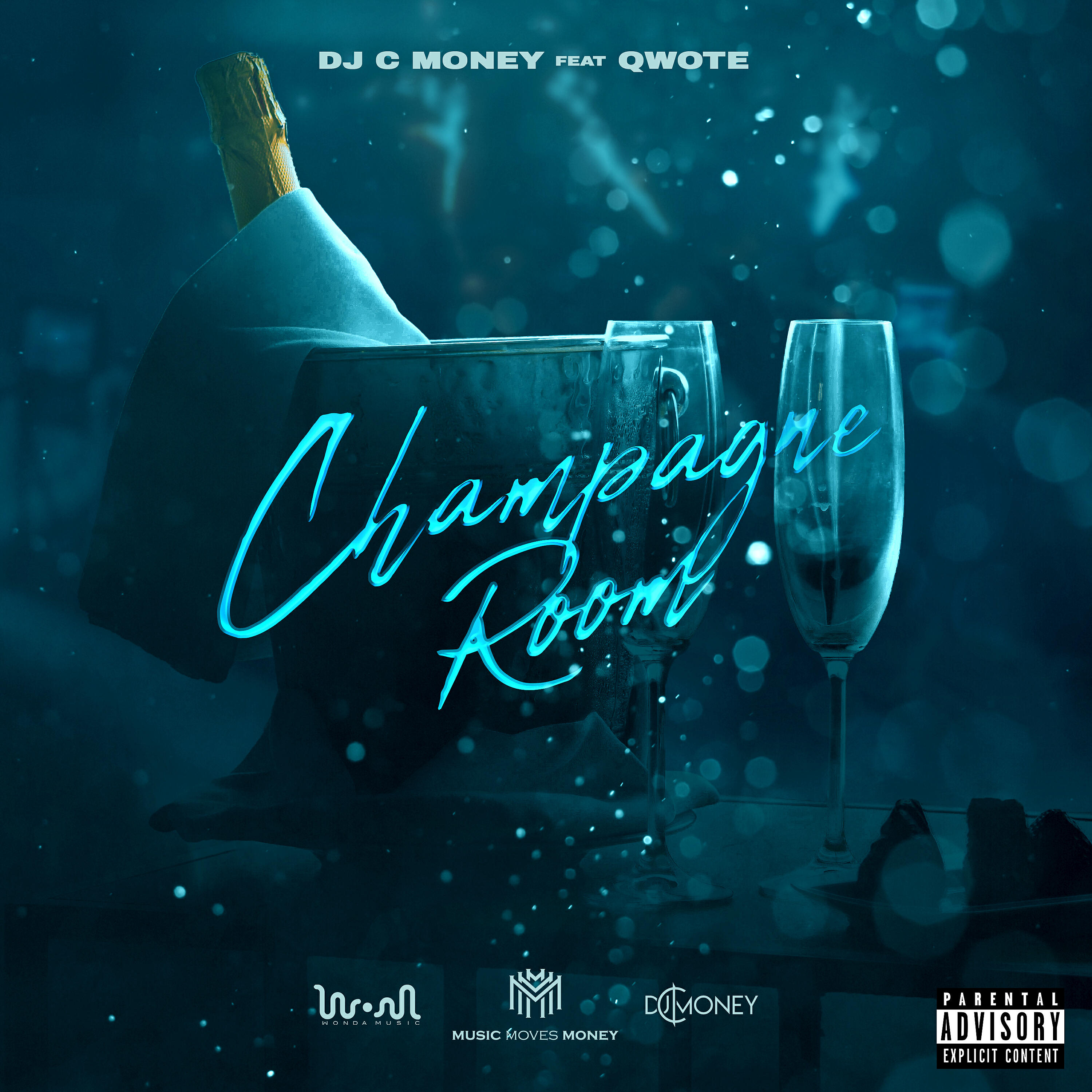 DJ C Money - Champagne Room (feat. Qwote)