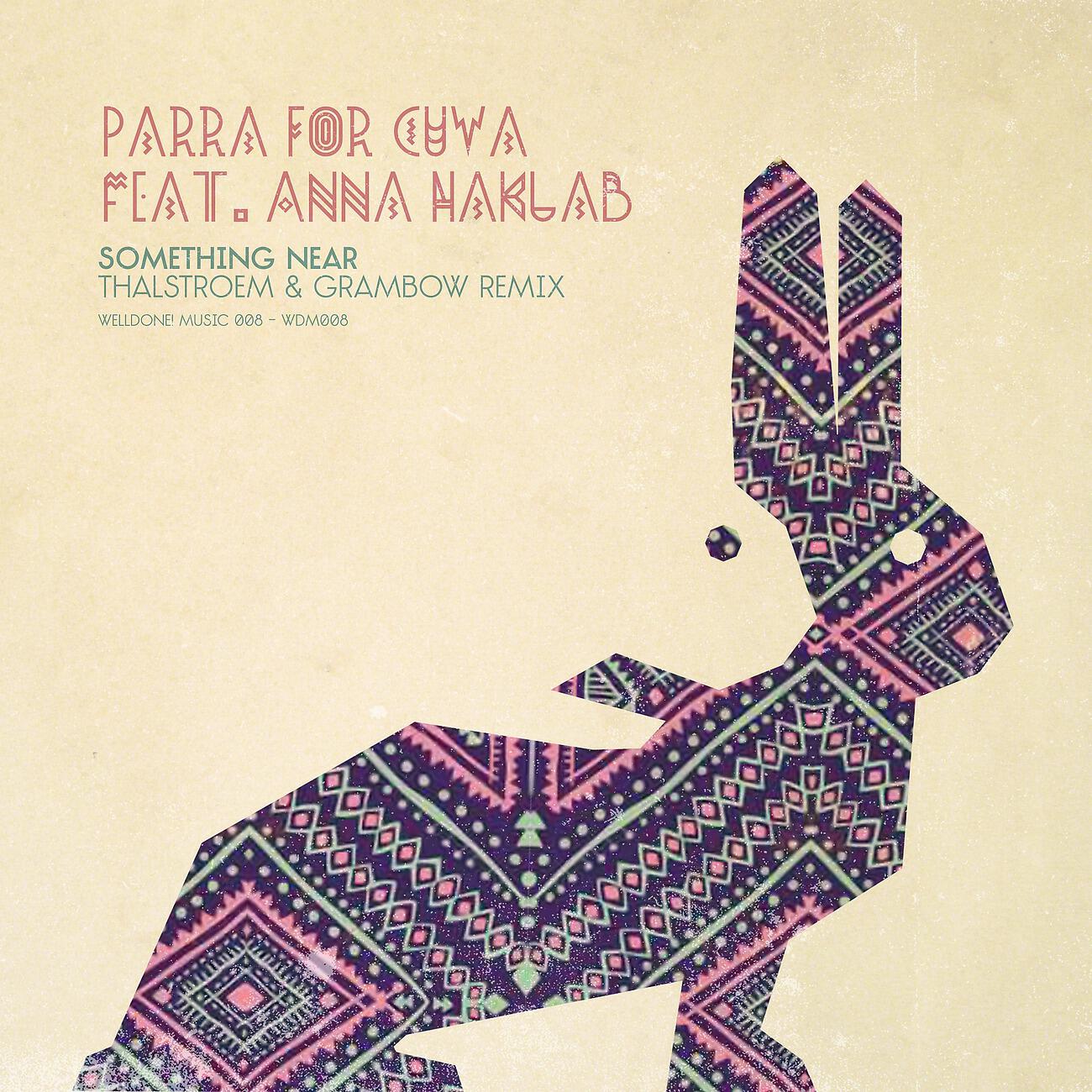 Parra For Cuva - Something Near