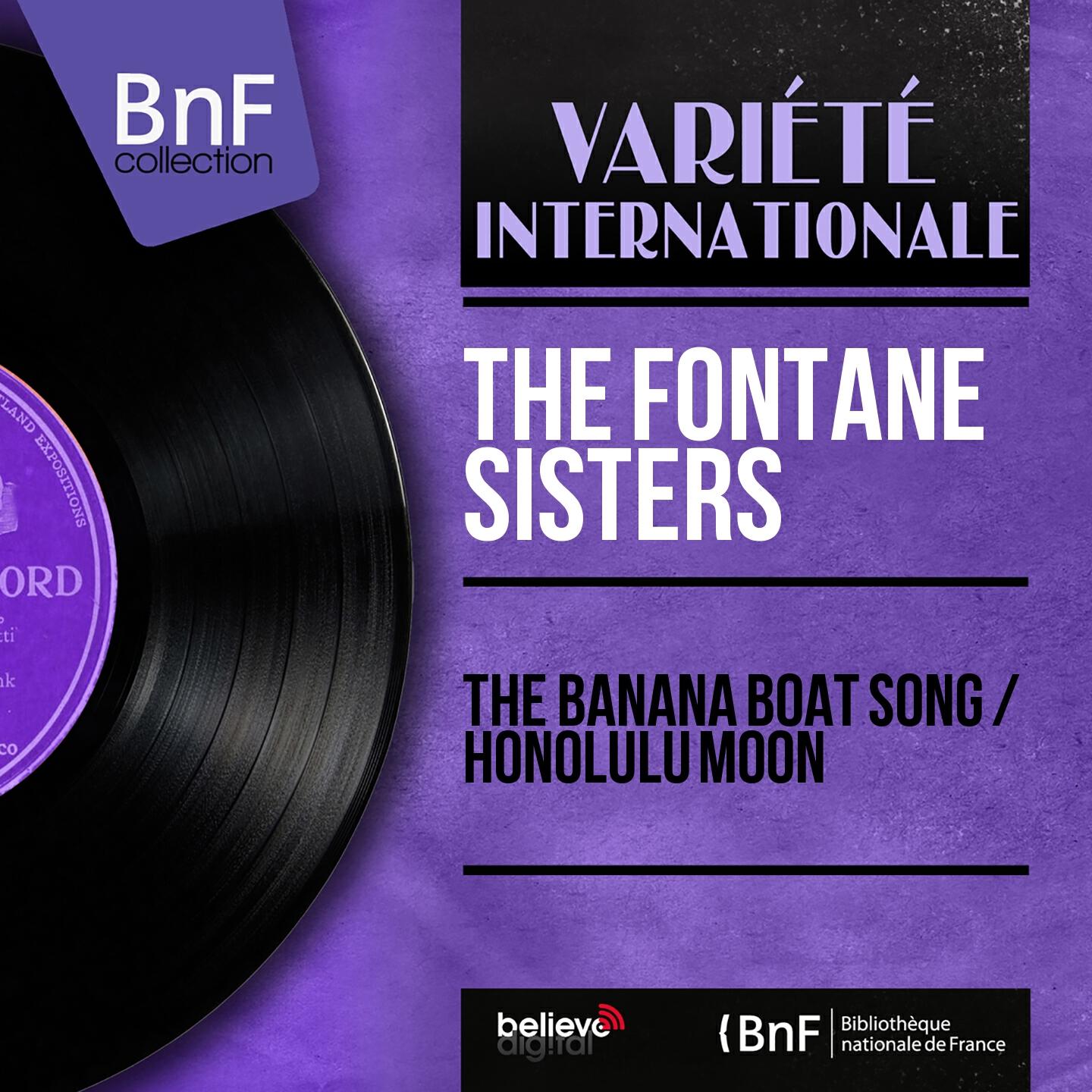 The Fontane Sisters - The Banana Boat Song